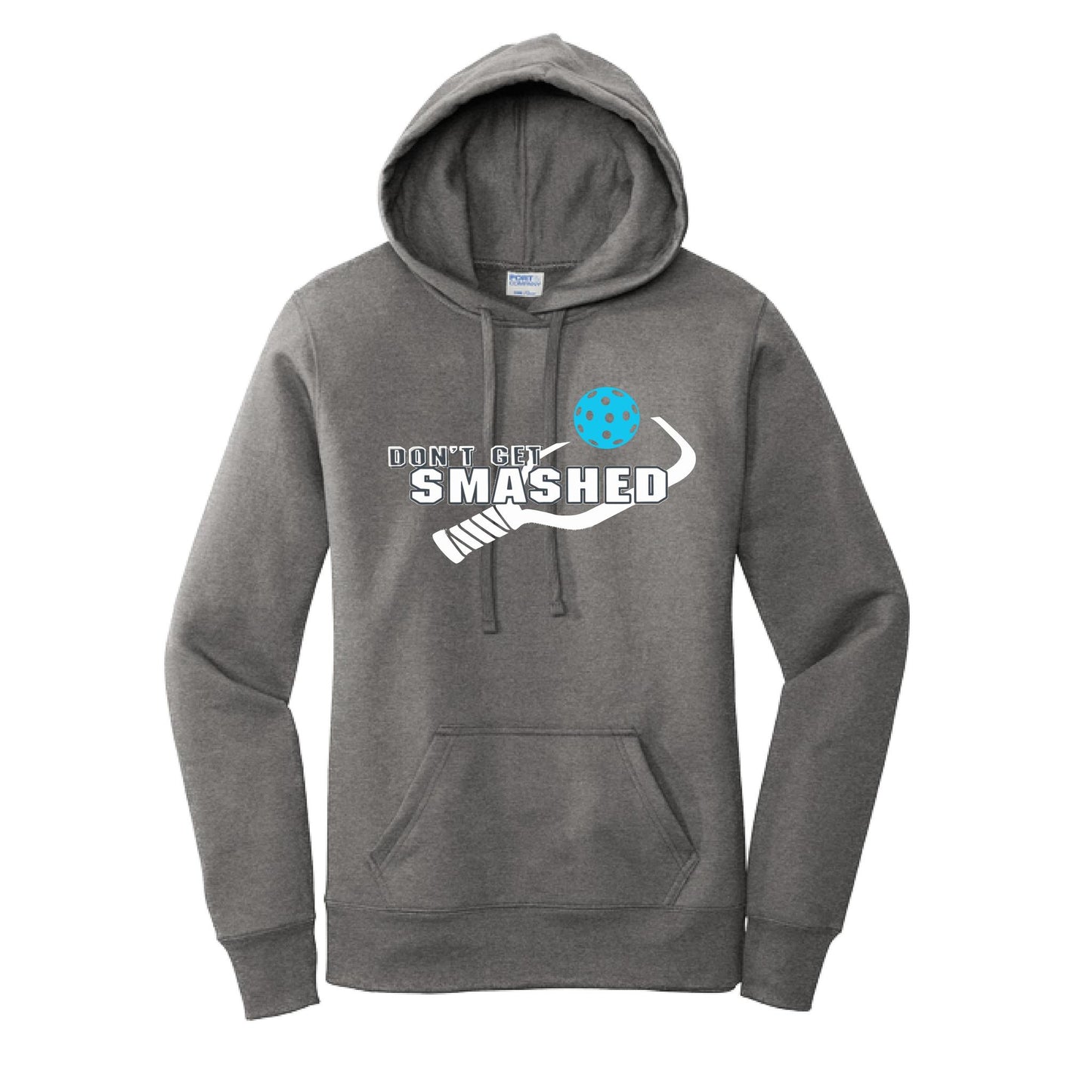 Don't Get Smashed (10 Custom Pickleball Colors) | Women’s Fitted Hoodie Pickleball Sweatshirt | 50% Cotton 50% Poly Fleece