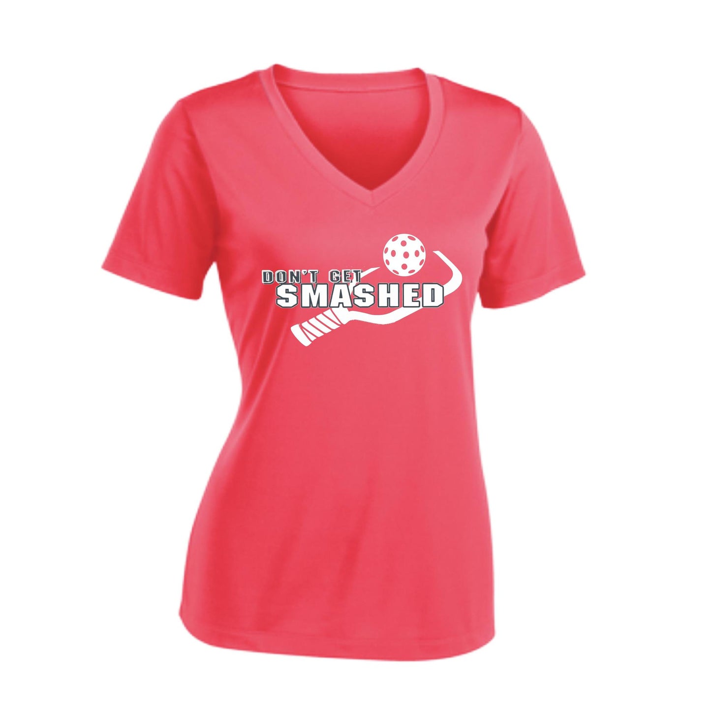 Don't Get Smashed (10 Custom Pickleball Colors) | Women's Short Sleeve V-Neck Pickleball Performance T-Shirts | 100% Polyester