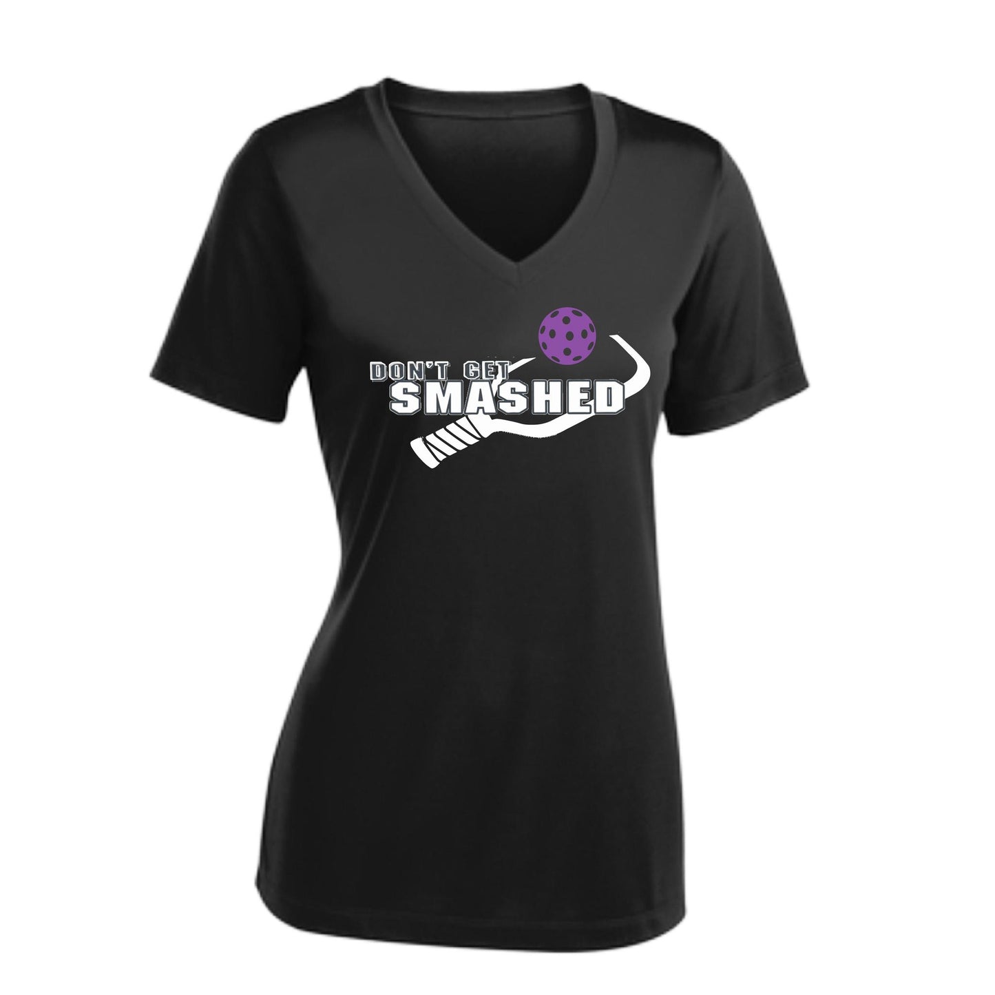 Don't Get Smashed (10 Custom Pickleball Colors) | Women's Short Sleeve V-Neck Pickleball Performance T-Shirts | 100% Polyester