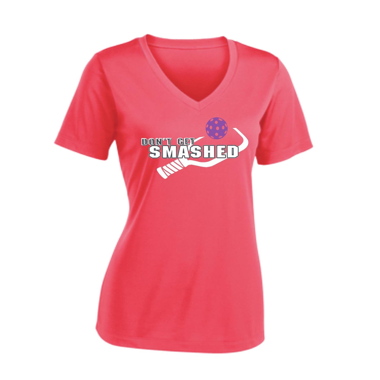 Don't Get Smashed (10 Custom Pickleball Colors) | Women's Short Sleeve V-Neck Pickleball Performance T-Shirts | 100% Polyester