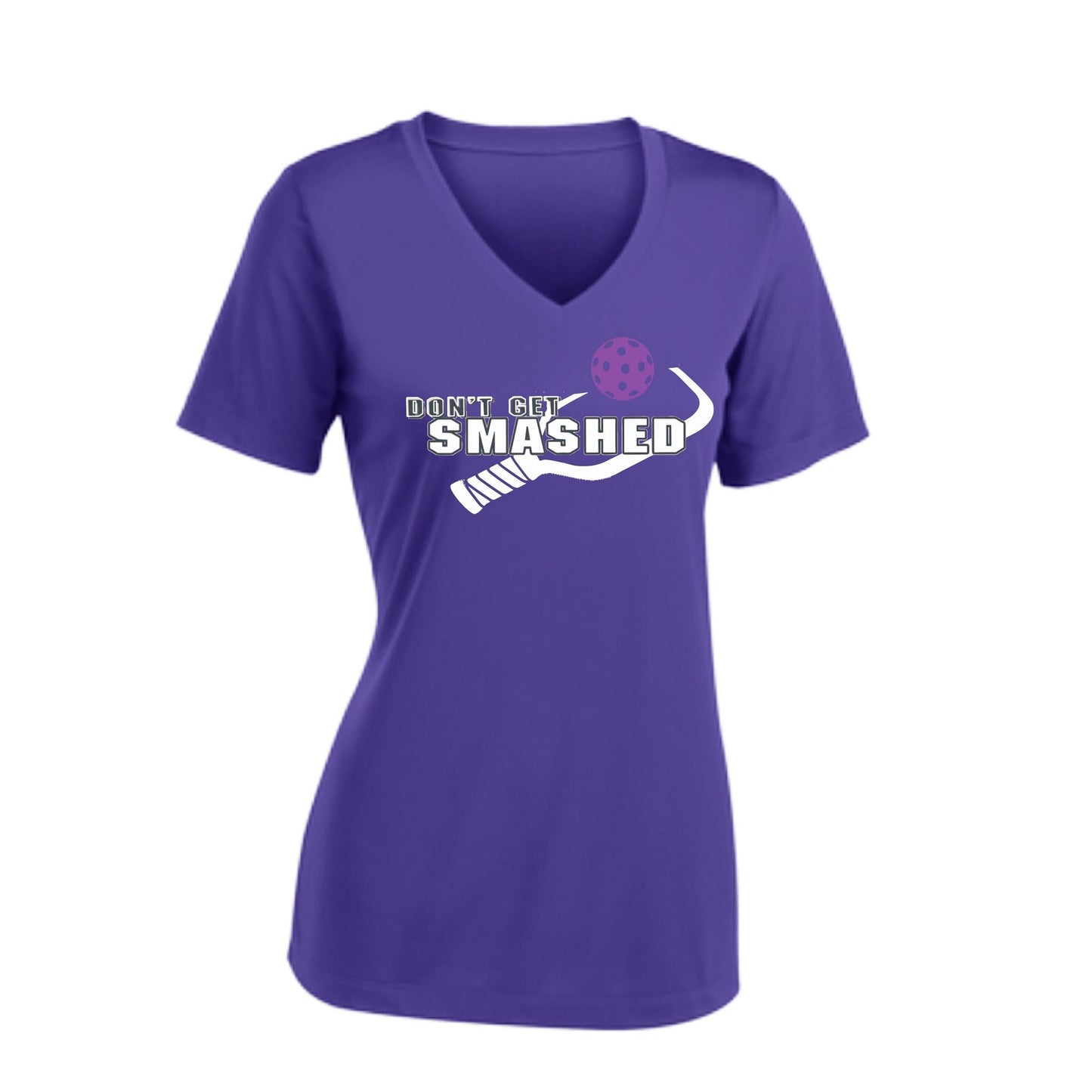 Don't Get Smashed (10 Custom Pickleball Colors) | Women's Short Sleeve V-Neck Pickleball Performance T-Shirts | 100% Polyester