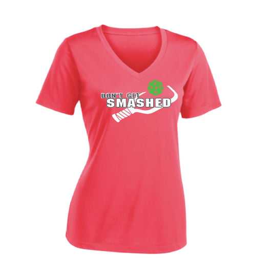 Don't Get Smashed Customizable Pickleballs (Red Green Rainbow) | Women's Short Sleeve V-Neck Pickleball Performance T-Shirts | 100% Polyester