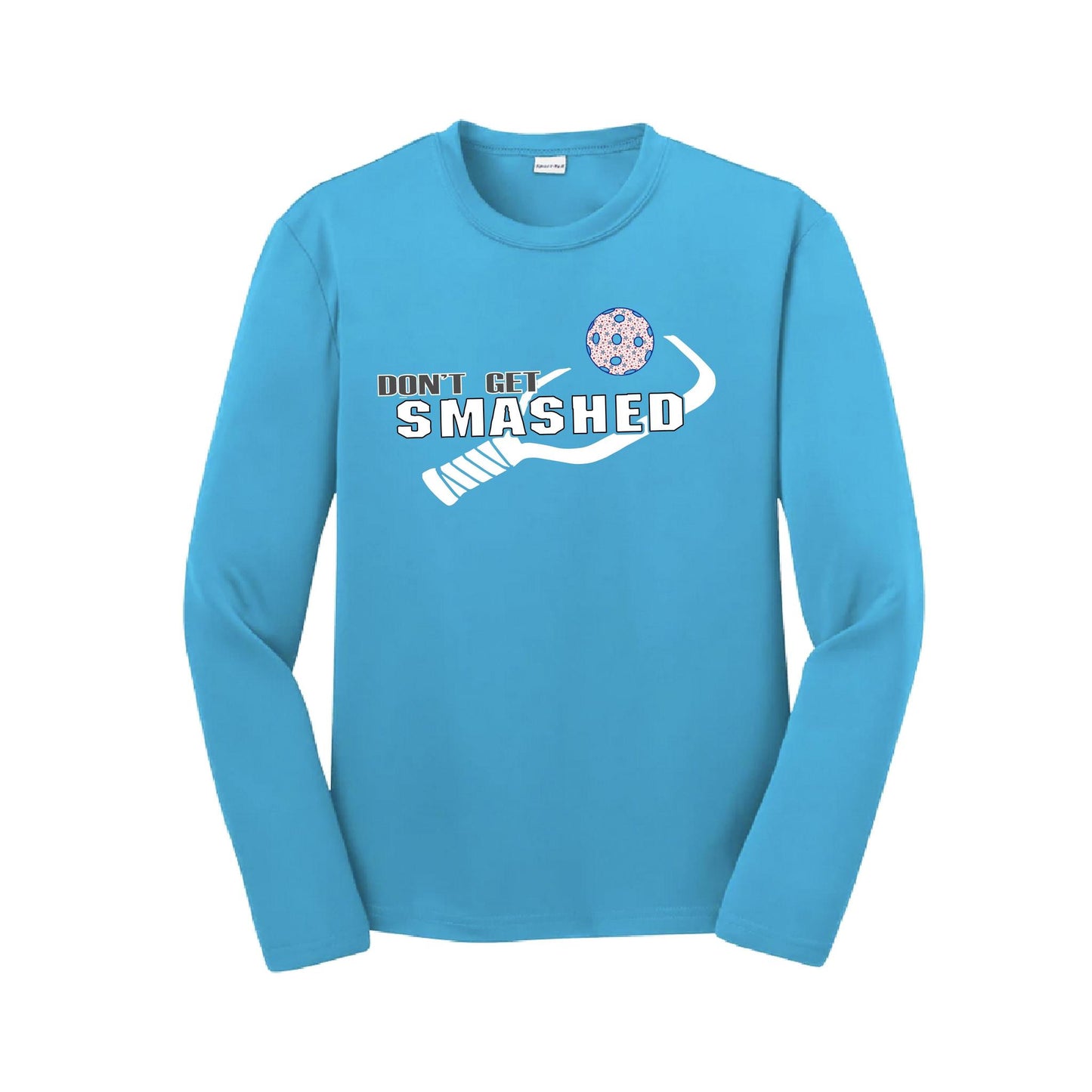 Don't Get Smashed (10 Custom Pickleball Colors) | Youth Long Sleeve Pickleball Performance T-Shirts | 100% Polyester