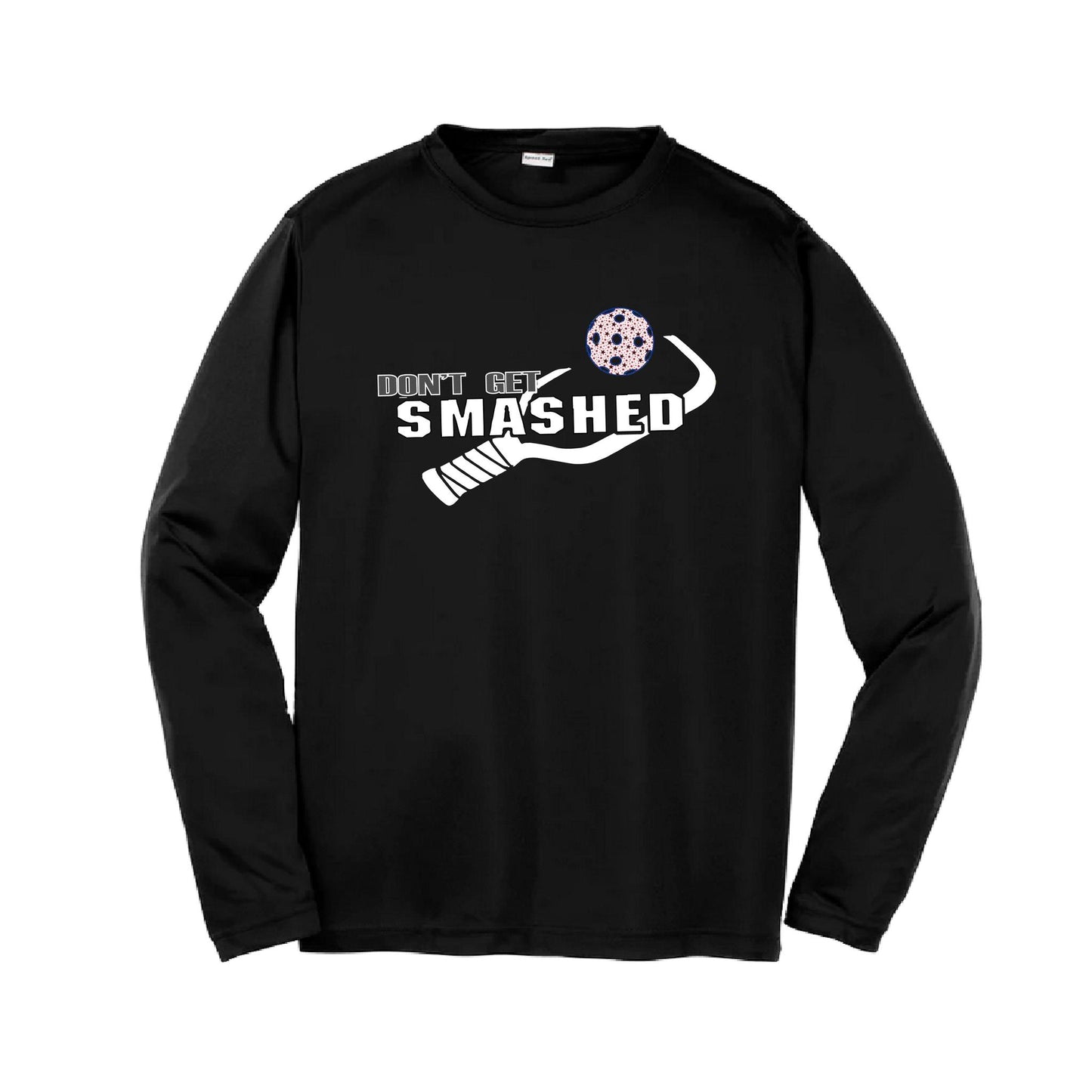 Don't Get Smashed (10 Custom Pickleball Colors) | Youth Long Sleeve Pickleball Performance T-Shirts | 100% Polyester