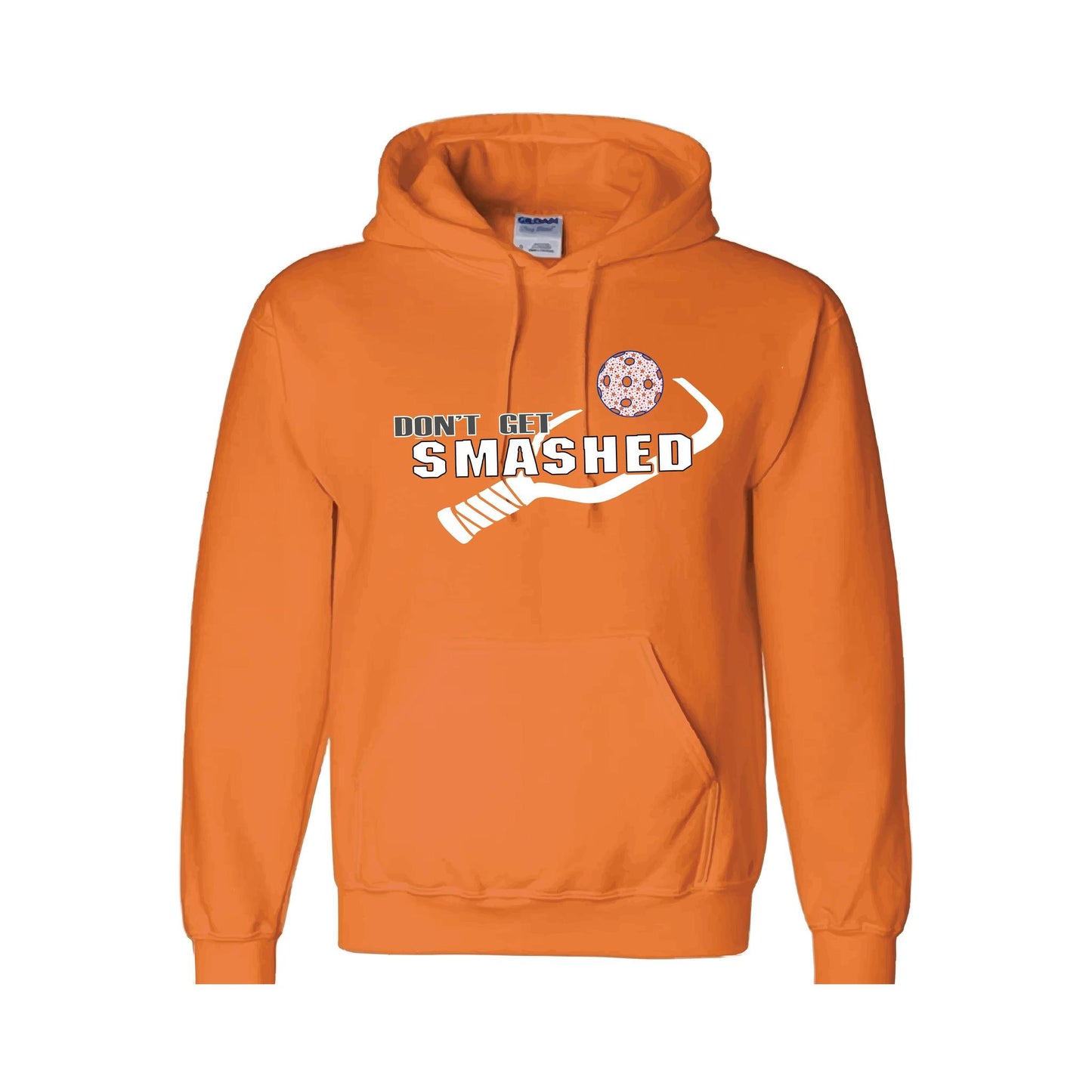 Don't Get Smashed (10 Custom Pickleball Colors) | Unisex Hoodie Pickleball Sweatshirt | 50% Cotton 50% Polyester