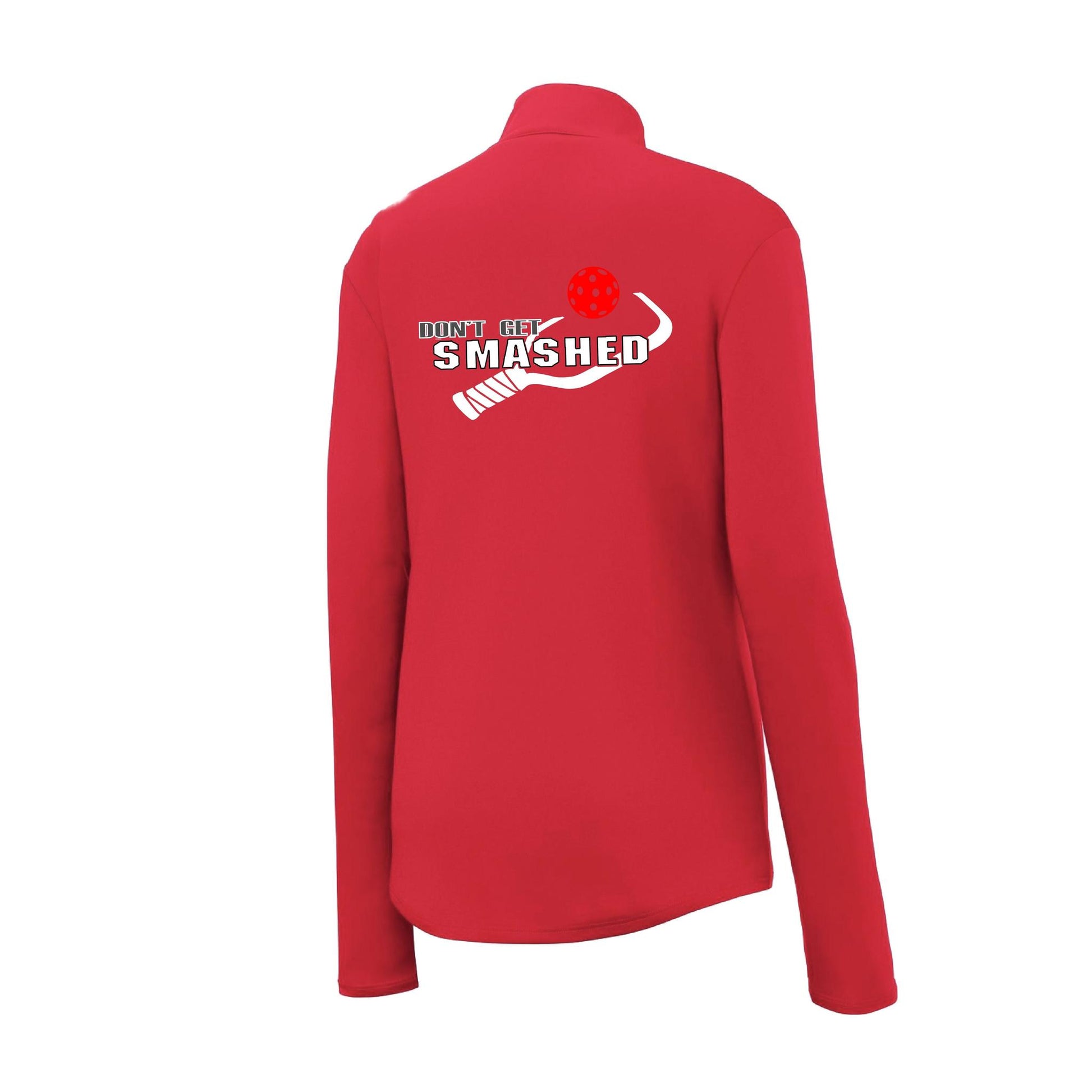 Don't Get Smashed (Pickleball Color Rainbow Red Green) | Women's 1/4 Zip Pullover Athletic Performance Shirt | 100% Polyester