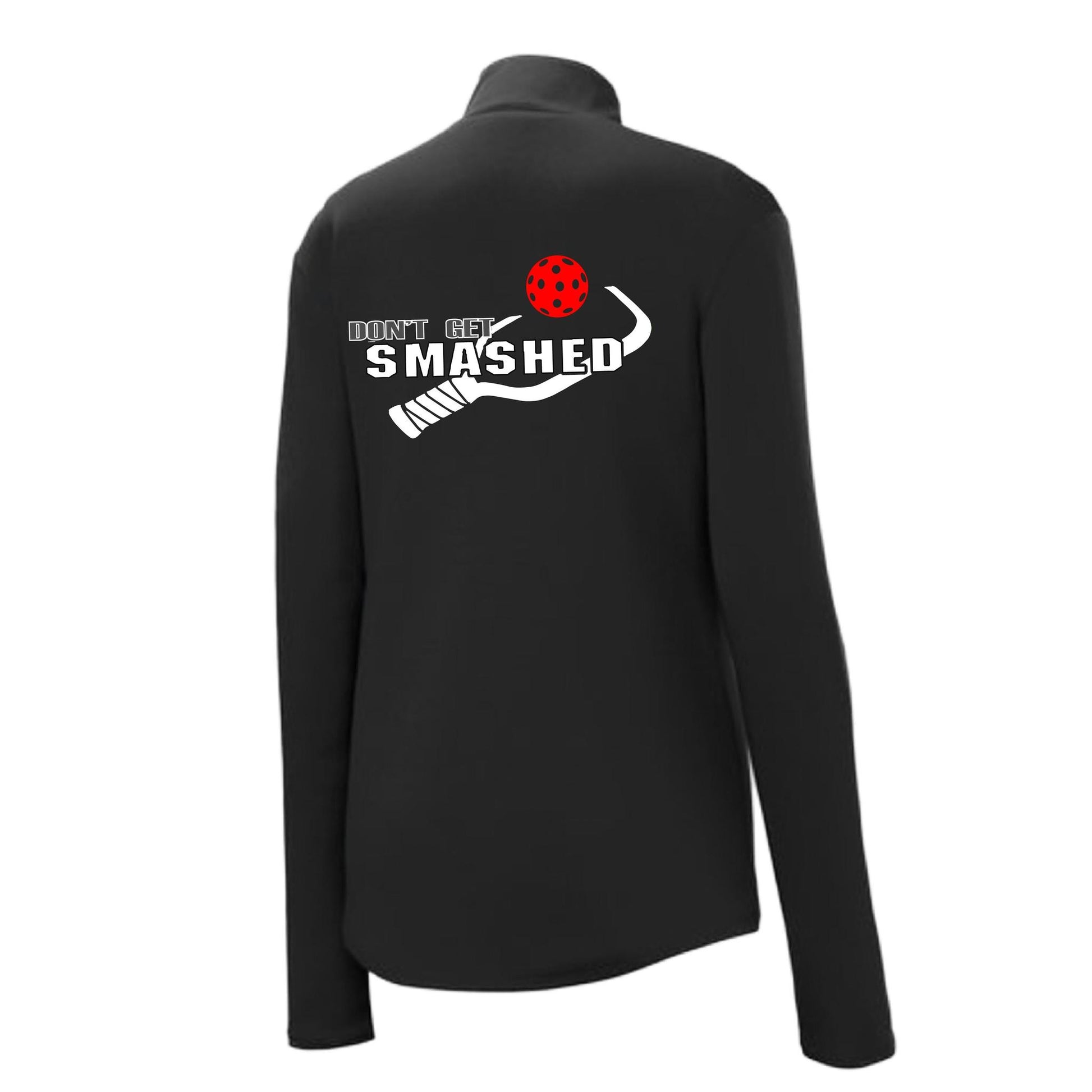 Don't Get Smashed (Pickleball Color Rainbow Red Green) | Women's 1/4 Zip Pullover Athletic Performance Shirt | 100% Polyester