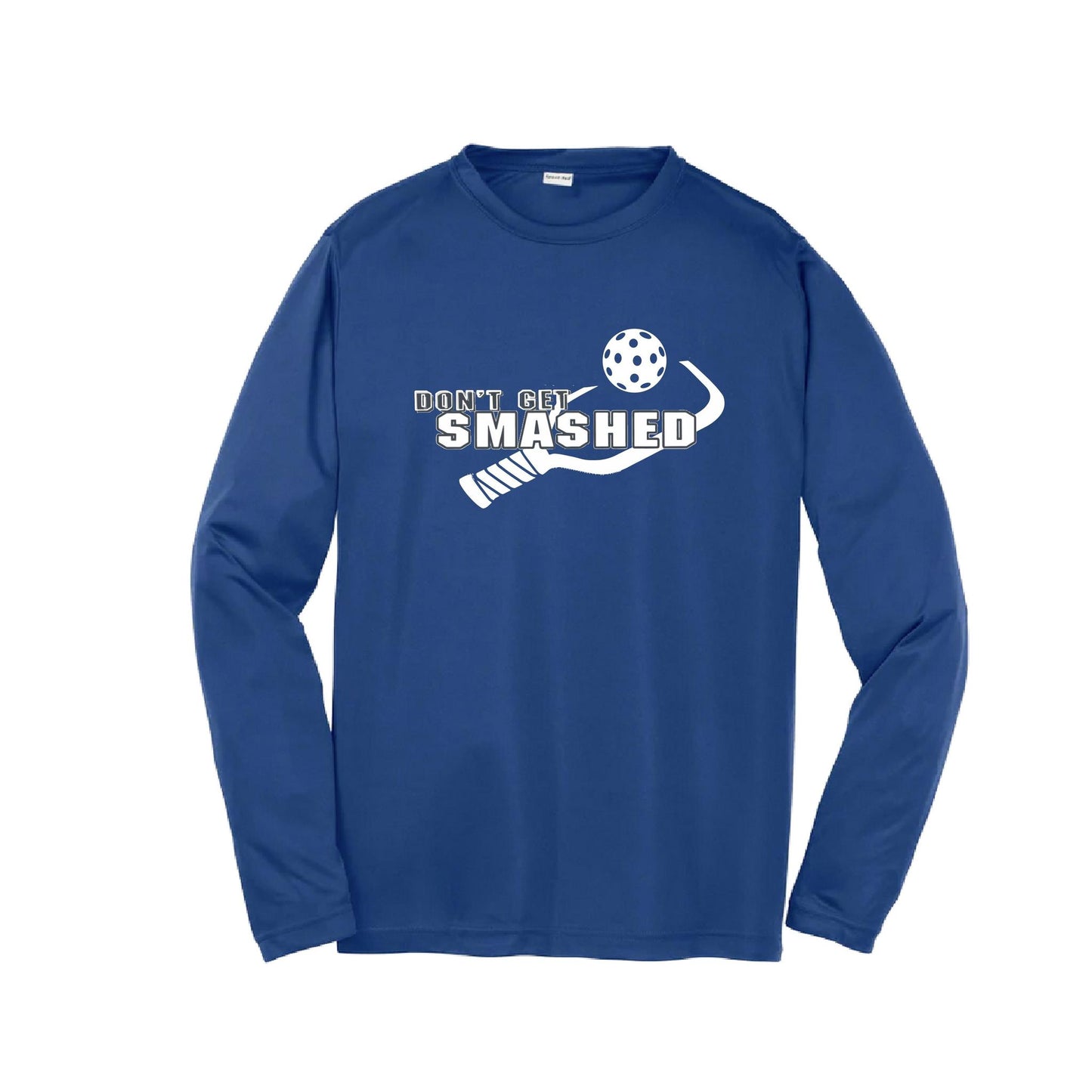 Don't Get Smashed (10 Custom Pickleball Colors) | Youth Long Sleeve Pickleball Performance T-Shirts | 100% Polyester