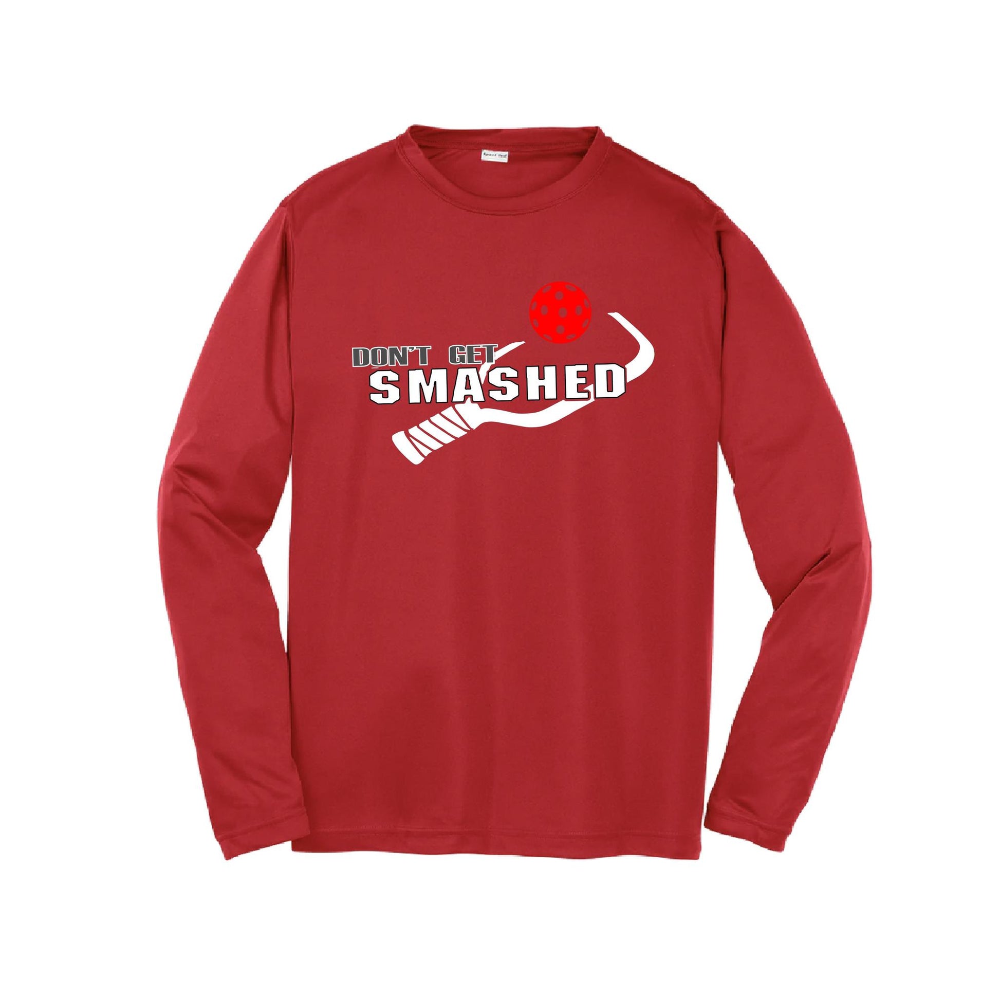 Don't Get Smashed (Red Rainbow Green Pickleball Colors) | Youth Long Sleeve Pickleball Performance T-Shirts | 100% Polyester