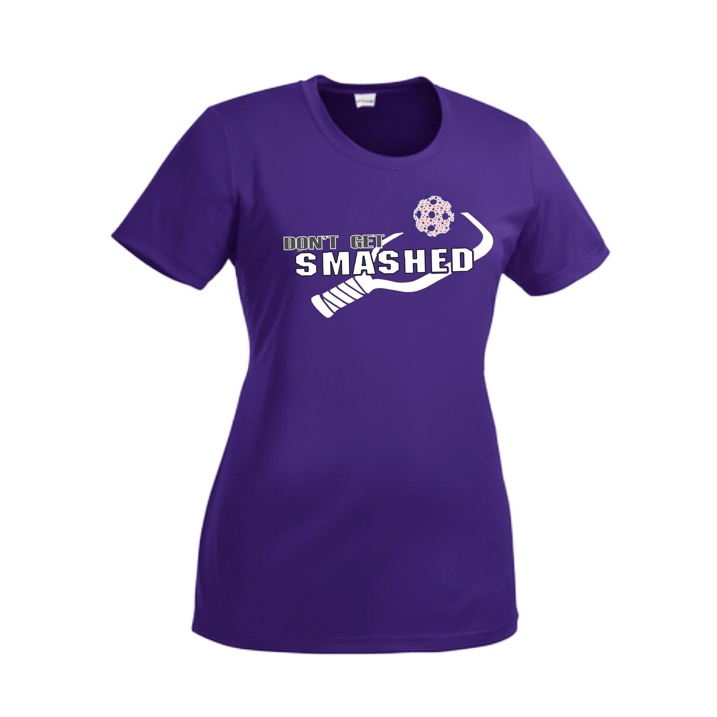 Don't Get Smashed (10 Custom Pickleball Colors) | Women’s Short Sleeve Crewneck Athletic Performance T-Shirts | 100% Polyester