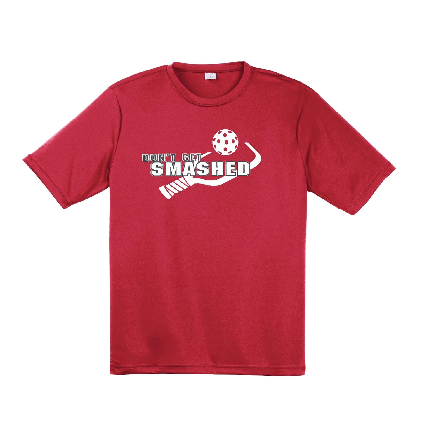 Don't Get Smashed (10 Custom Pickleball Colors) | Men's Short Sleeve Pickleball Performance T-Shirt | 100% Polyester