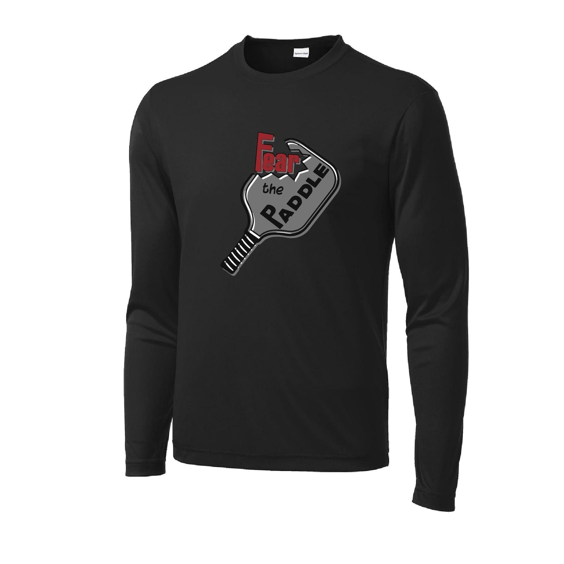Fear The Paddle | Men's Long Sleeve Pickleball Performance T-Shirt | 100% Polyester