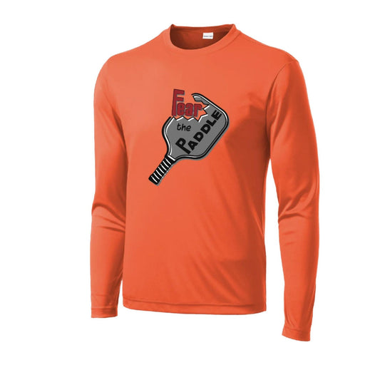 Fear The Paddle | Men's Long Sleeve Pickleball Performance T-Shirt | 100% Polyester