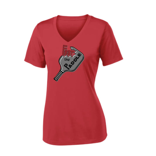 Fear The Paddle | Women's Short Sleeve V-Neck Pickleball Performance T-Shirts | 100% Polyester