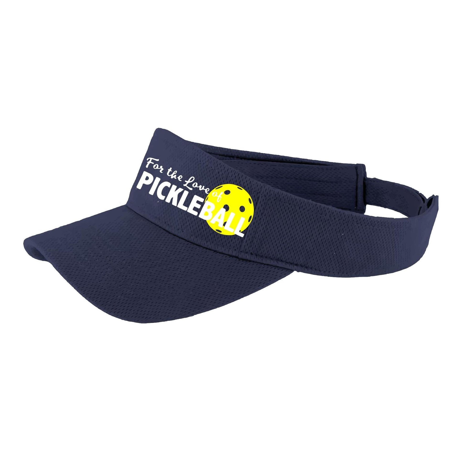 For The Love Of Pickleball | Pickleball Visors | Moisture Wicking 100% Polyester