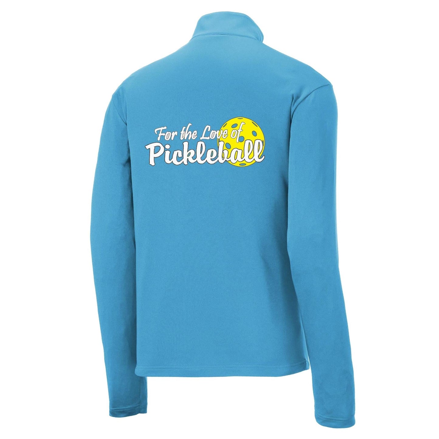 For the Love of Pickleball | Men's 1/4 Zip Long Sleeve Pullover Athletic Performance Shirt | 100% Polyester