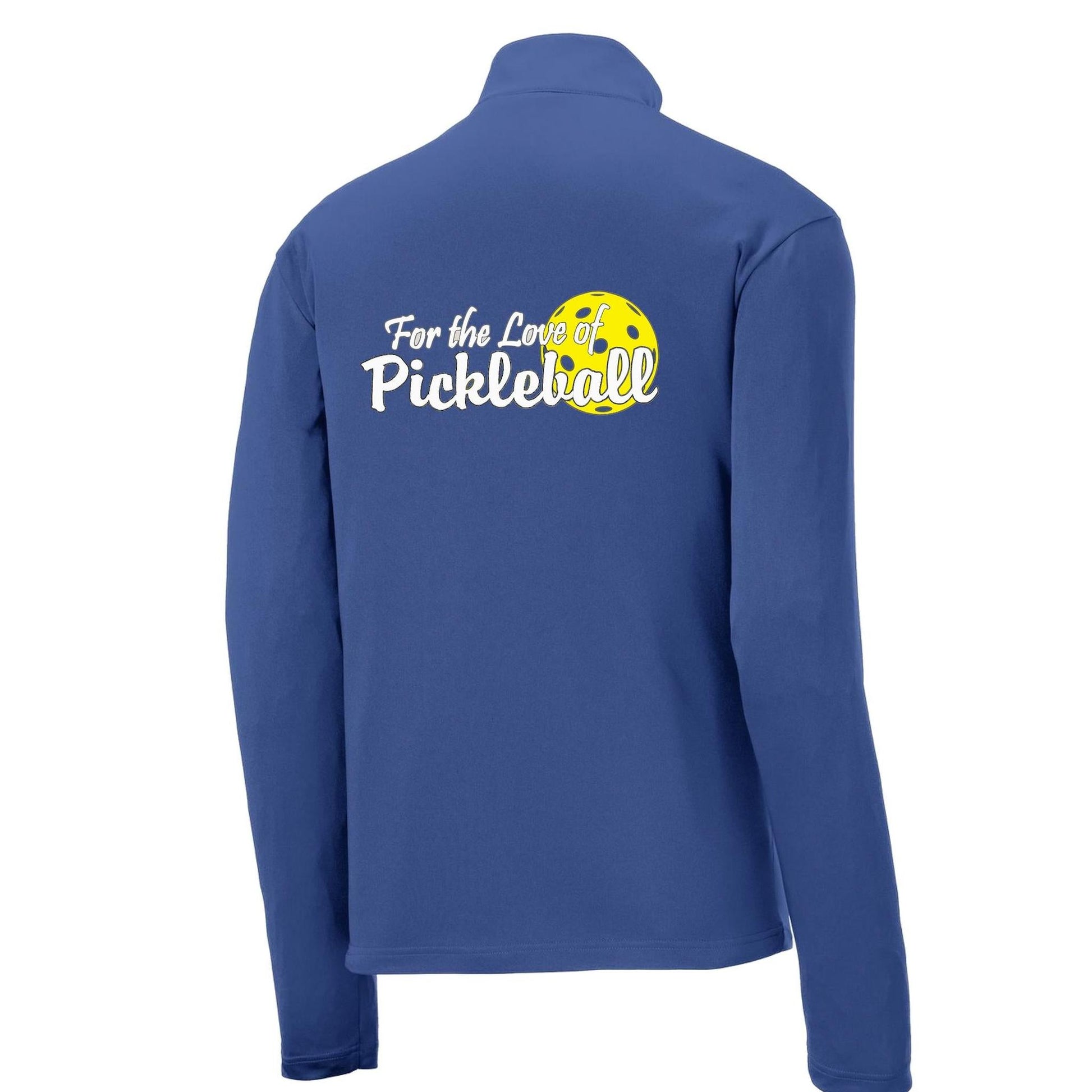For the Love of Pickleball | Men's 1/4 Zip Long Sleeve Pullover Athletic Performance Shirt | 100% Polyester