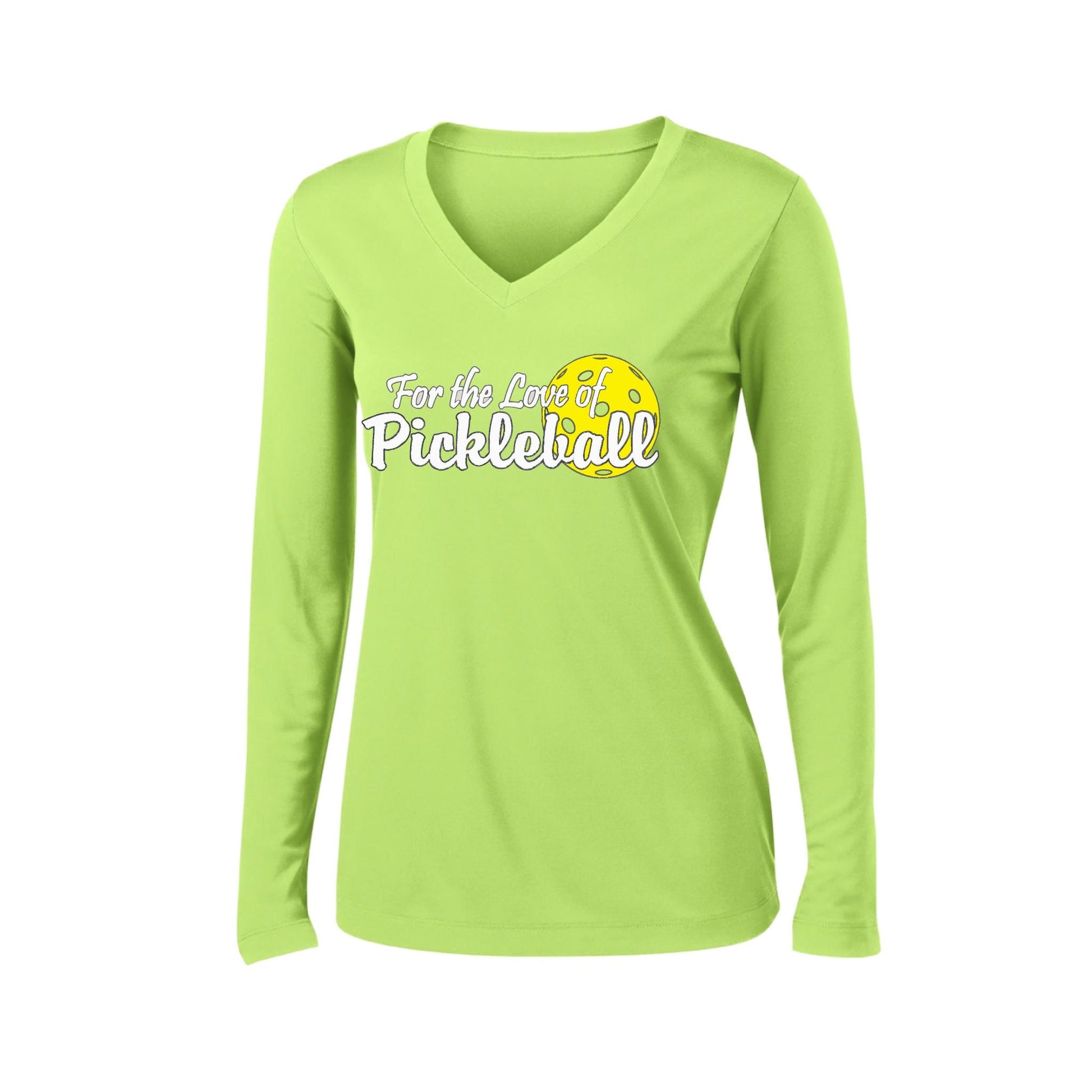 For the Love of Pickleball | Women’s Long Sleeve V-Neck Pickleball Performance T-Shirt | 100% Polyester