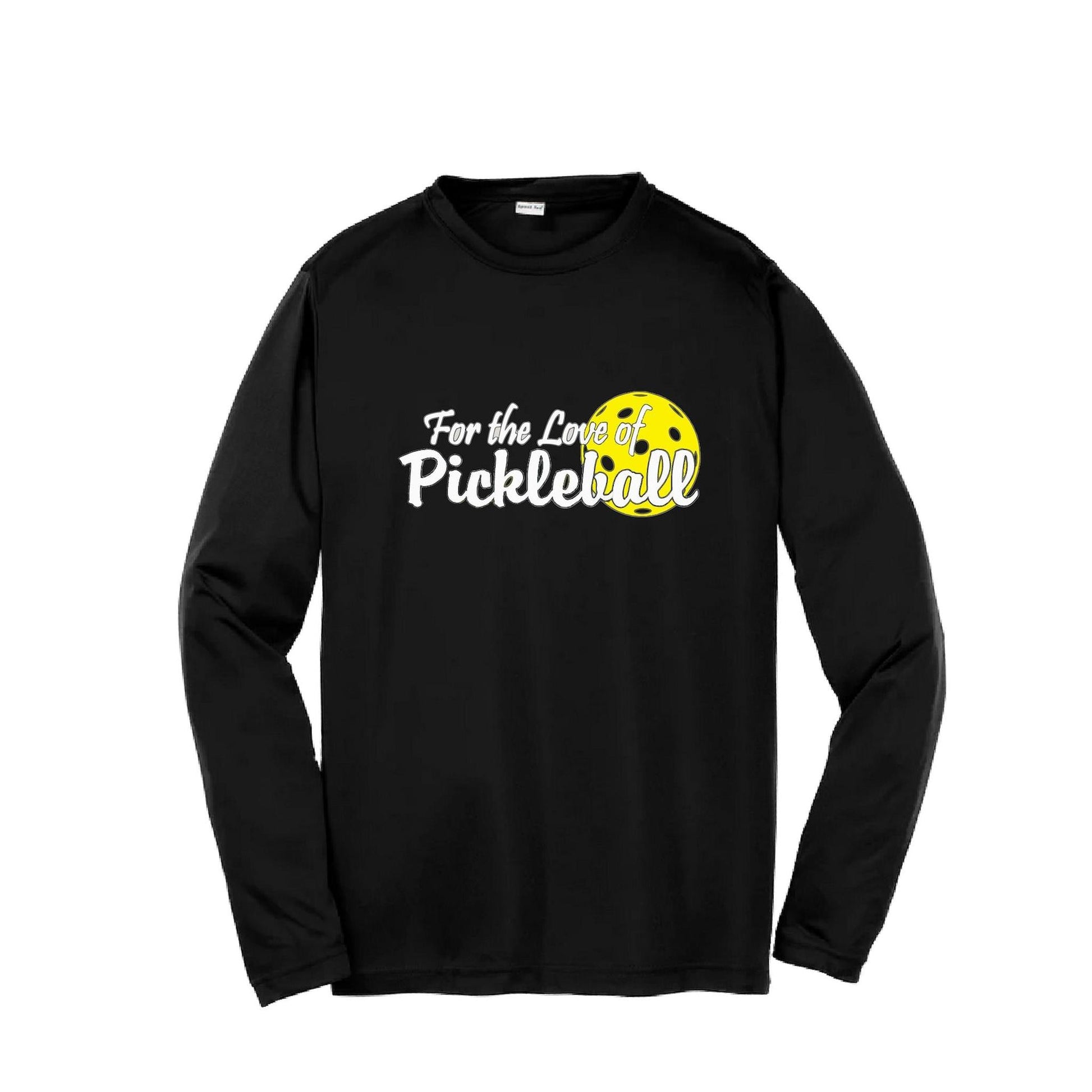 For the Love of Pickleball | Youth Long Sleeve Pickleball T-Shirts | 100% Polyester