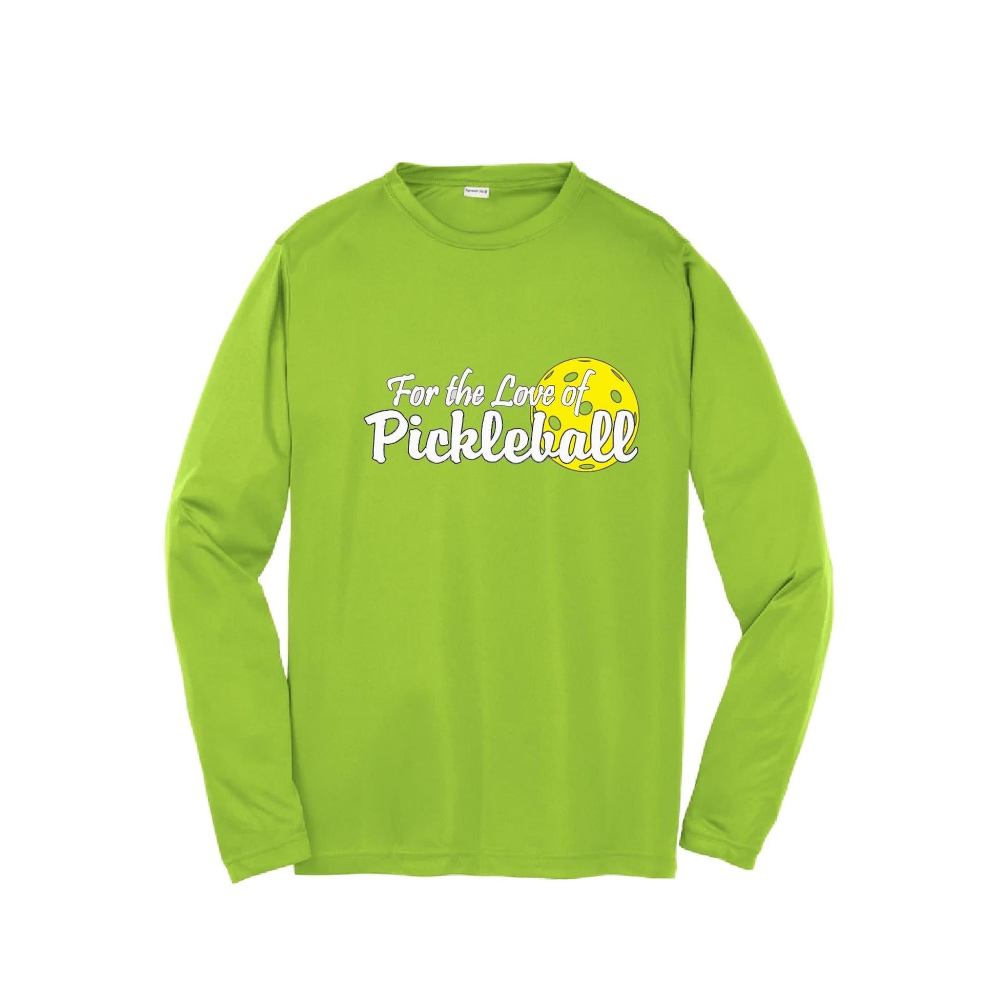 For the Love of Pickleball | Youth Long Sleeve Pickleball T-Shirts | 100% Polyester