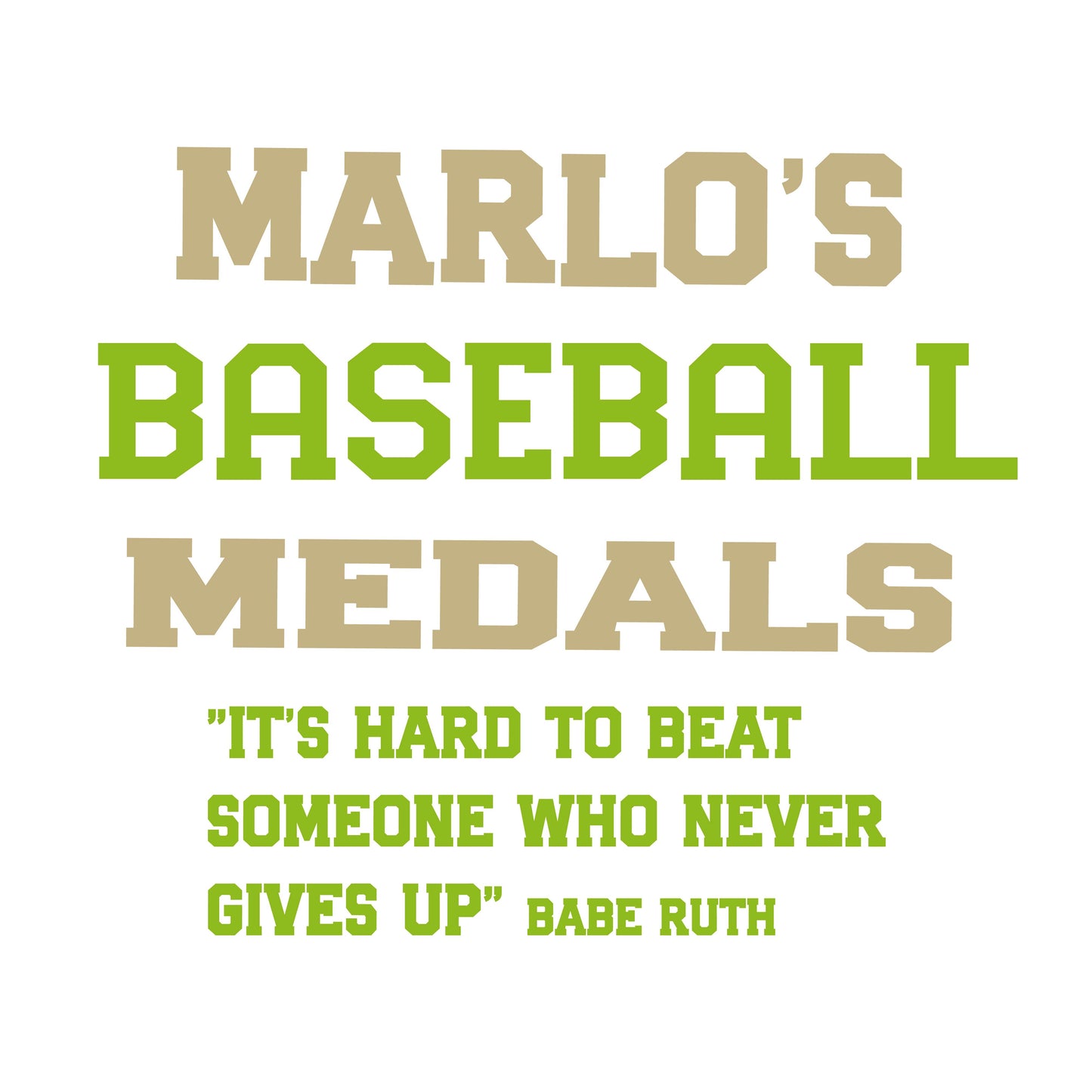 Custom Baseball "It's Hard to Beat Someone Who Never Gives Up" Trophy Display Rack | Sports Tournament Award Hanger