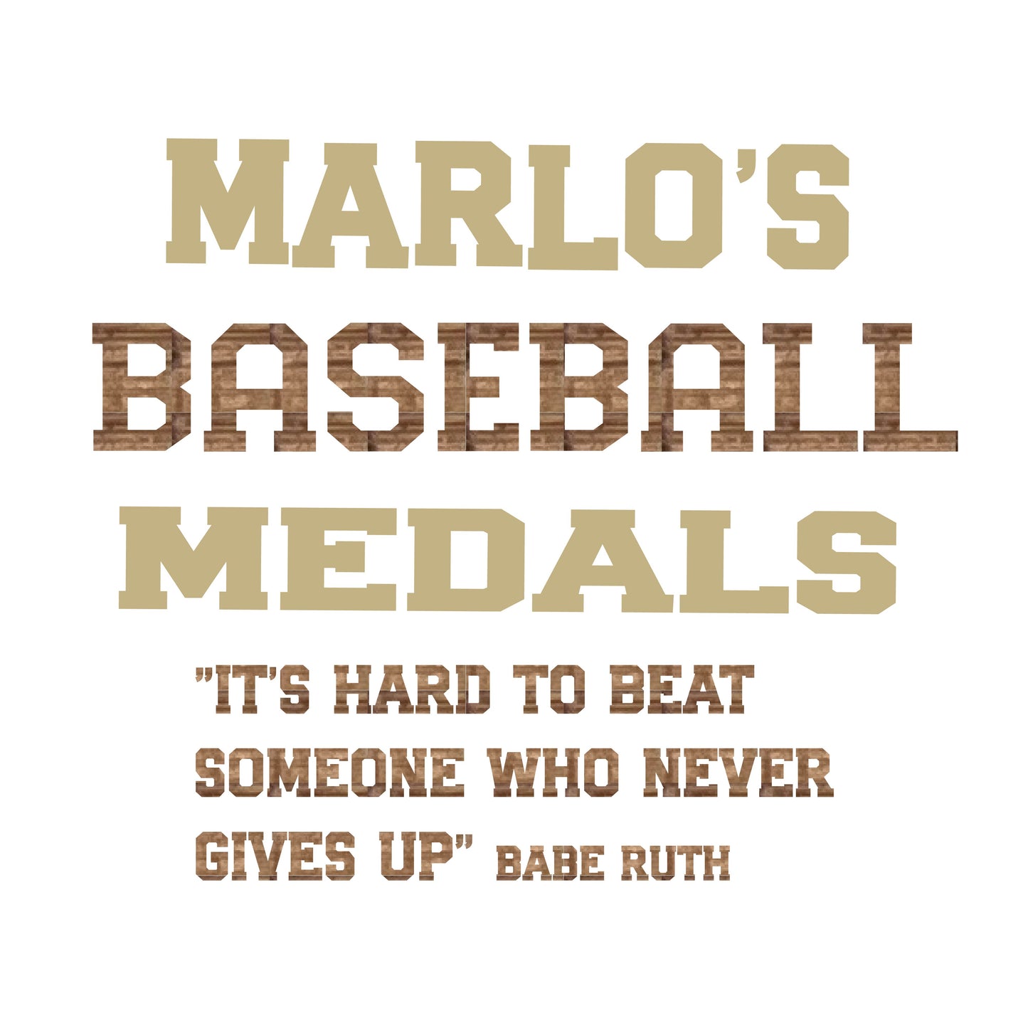 Custom Baseball "It's Hard to Beat Someone Who Never Gives Up" Trophy Display Rack | Sports Tournament Award Hanger