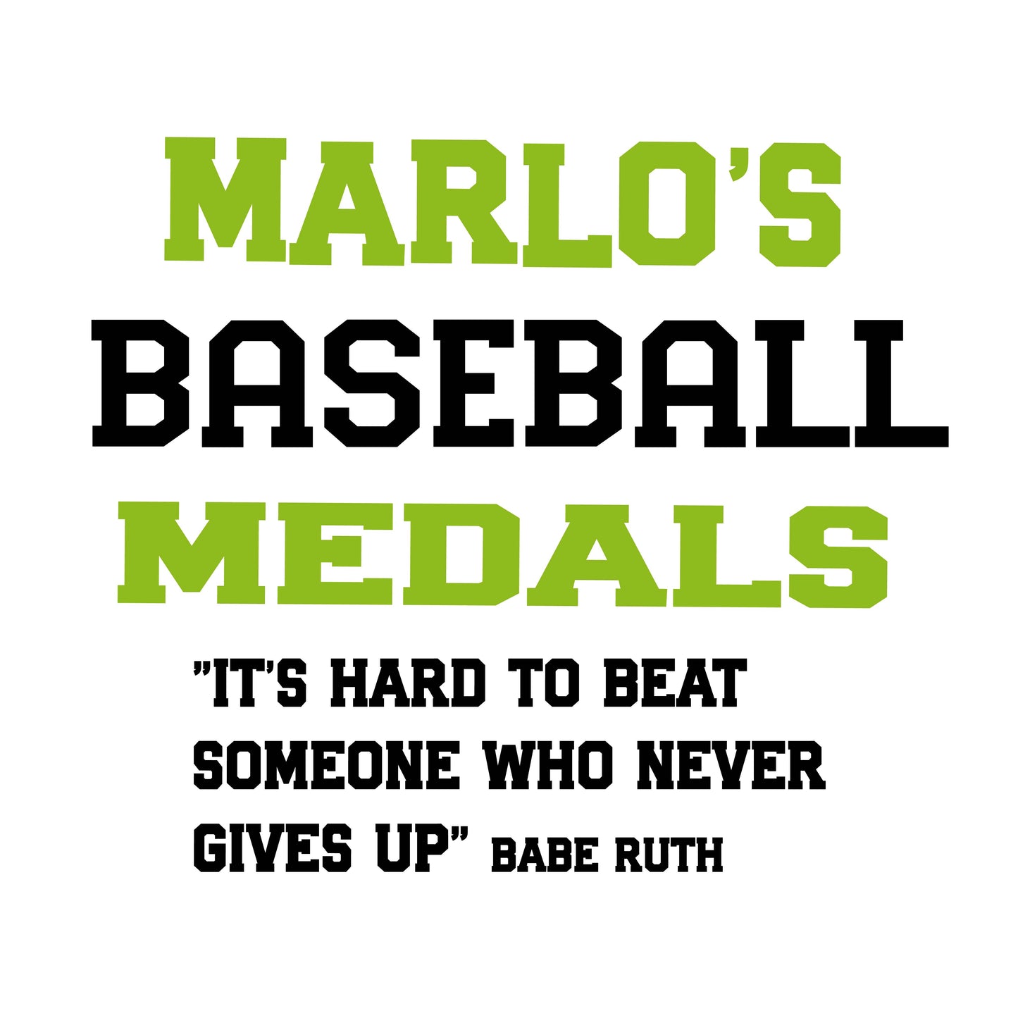 Custom Baseball "It's Hard to Beat Someone Who Never Gives Up" Trophy Display Rack | Sports Tournament Award Hanger