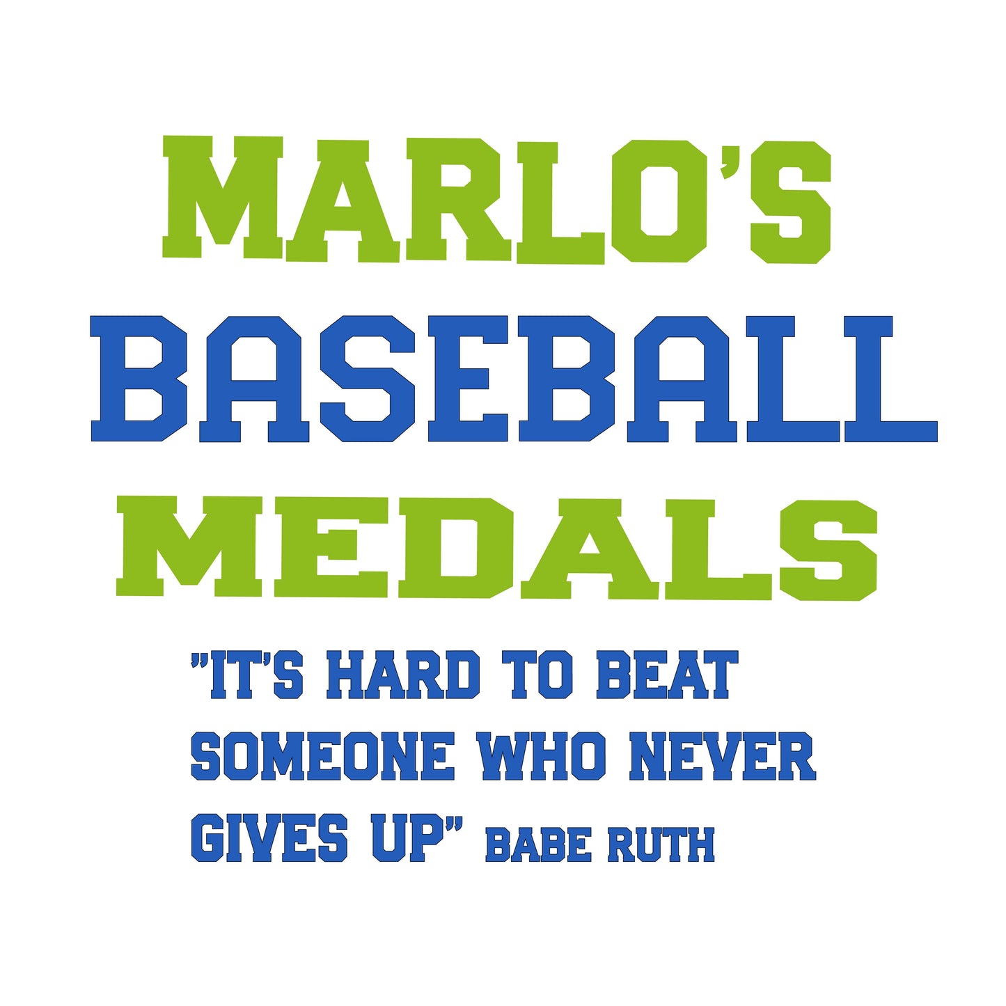 Custom Baseball "It's Hard to Beat Someone Who Never Gives Up" Trophy Display Rack | Sports Tournament Award Hanger
