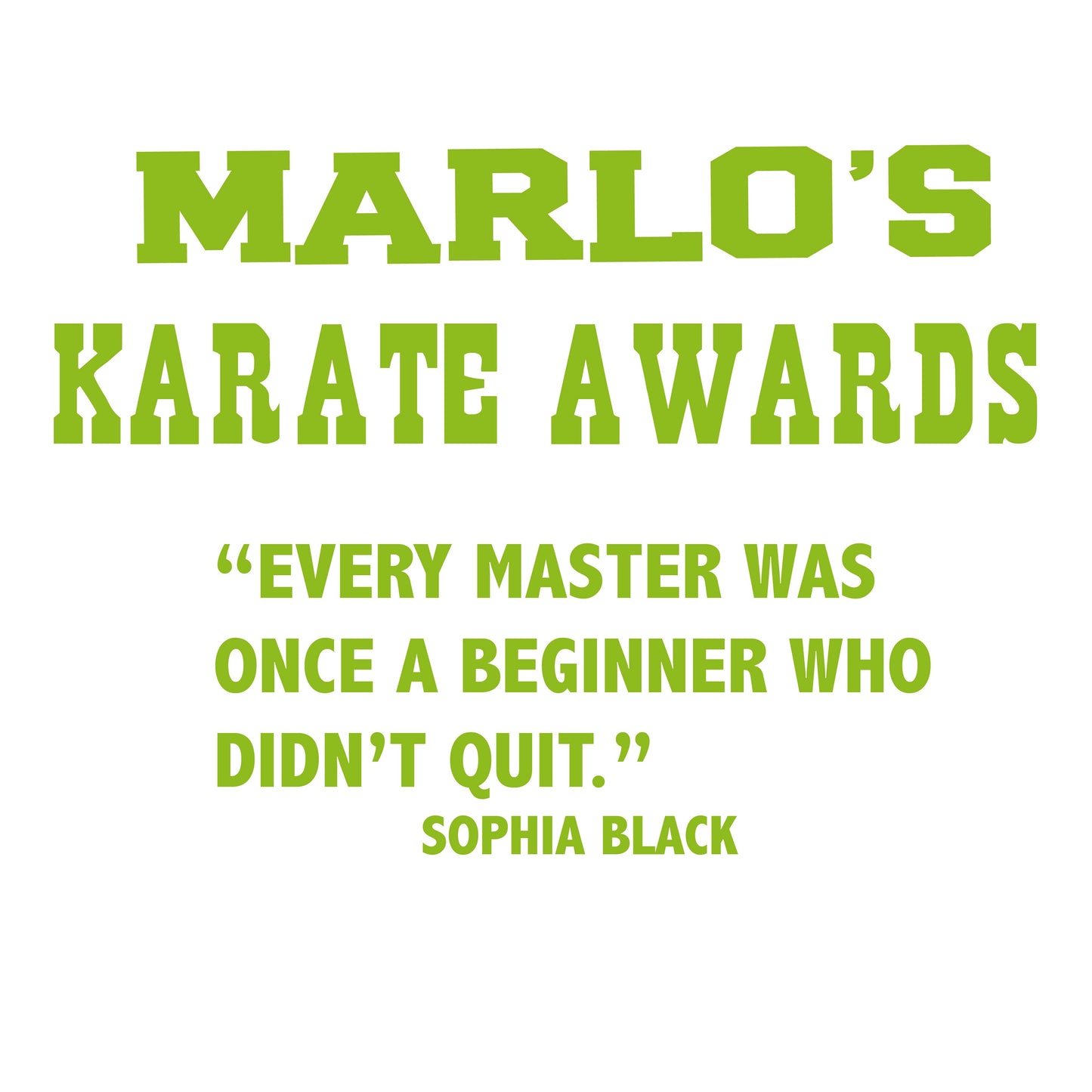 Custom Karate "Every Master Was Once a Beginner Who Didn't Quit" Trophy Display Rack | Sports Tournament Award Hanger