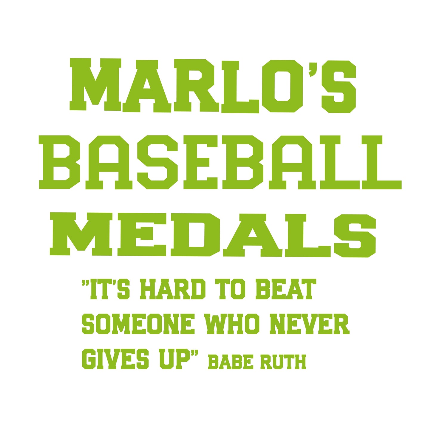 Custom Baseball "It's Hard to Beat Someone Who Never Gives Up" Trophy Display Rack | Sports Tournament Award Hanger