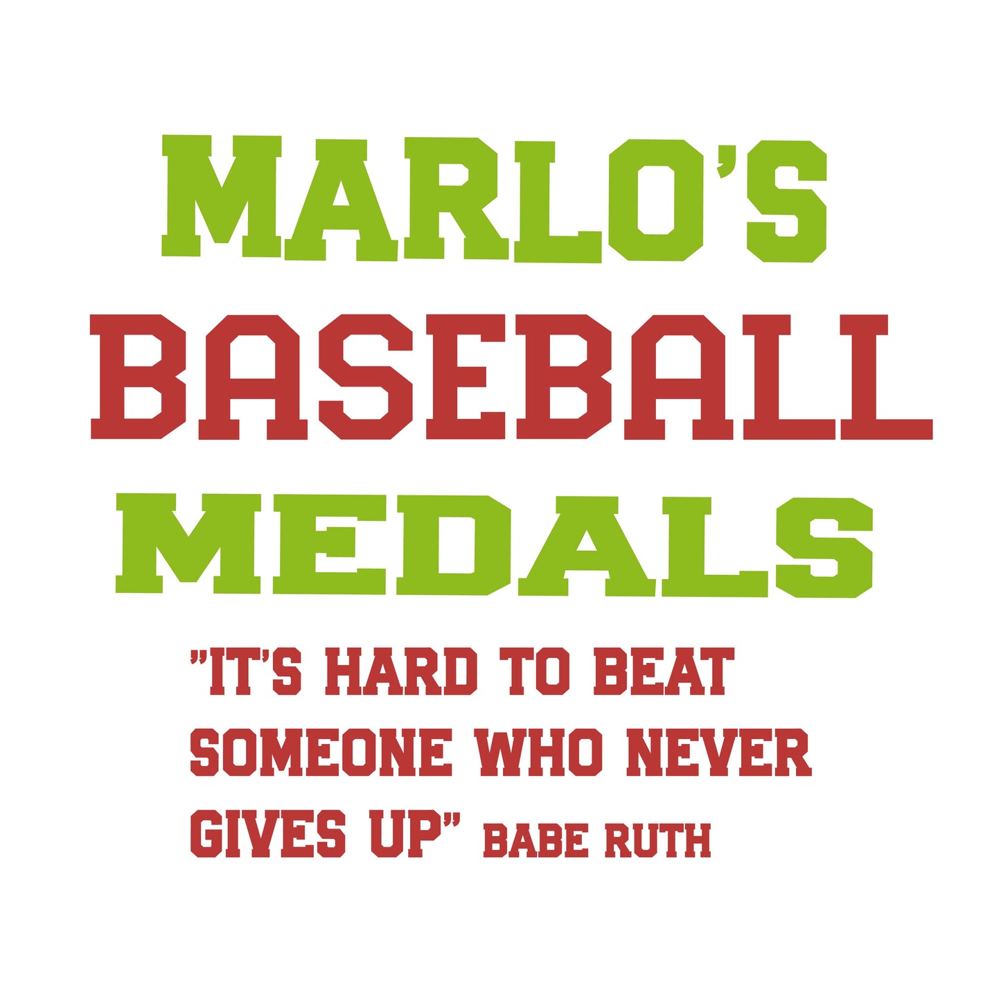 Custom Baseball "It's Hard to Beat Someone Who Never Gives Up" Trophy Display Rack | Sports Tournament Award Hanger