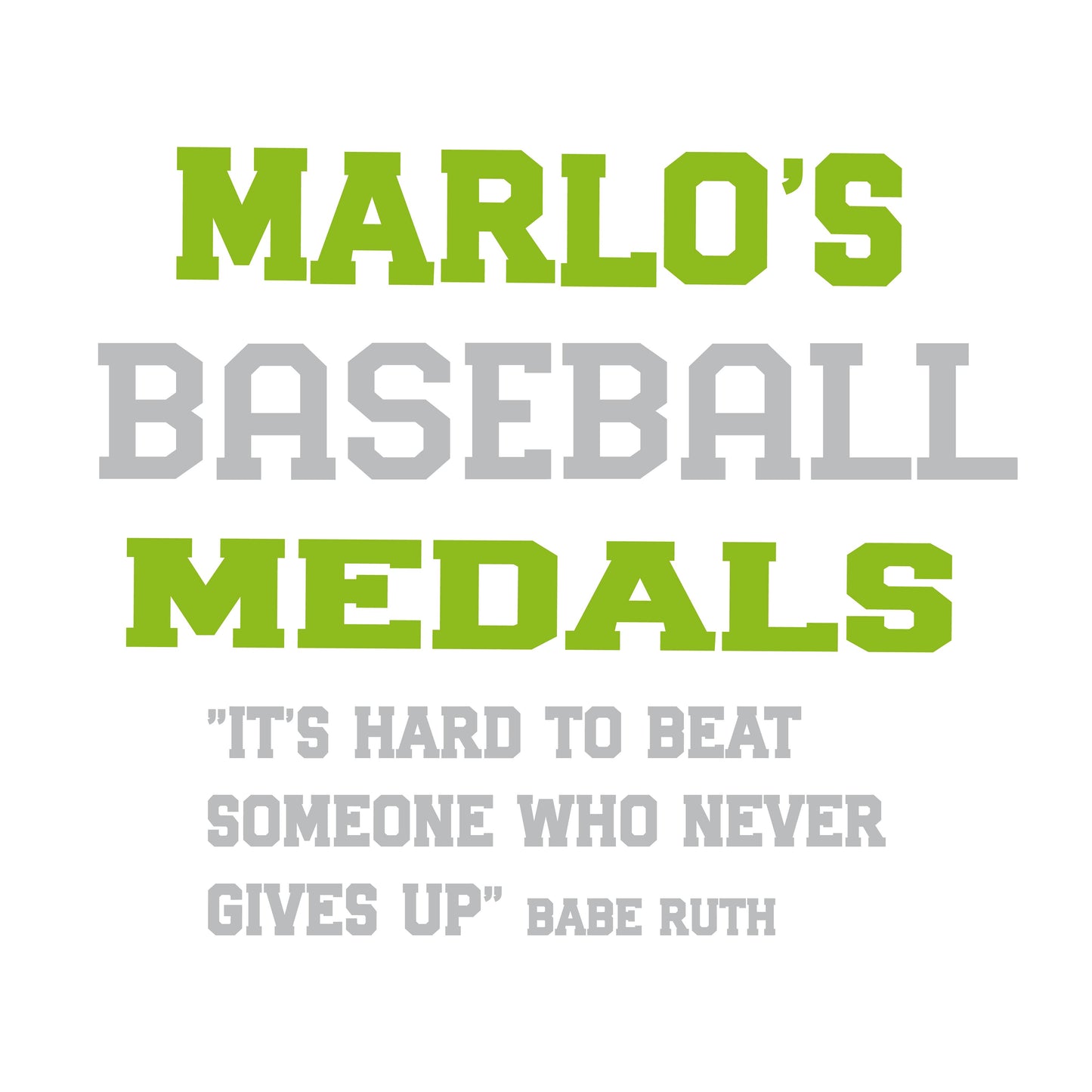 Custom Baseball "It's Hard to Beat Someone Who Never Gives Up" Trophy Display Rack | Sports Tournament Award Hanger