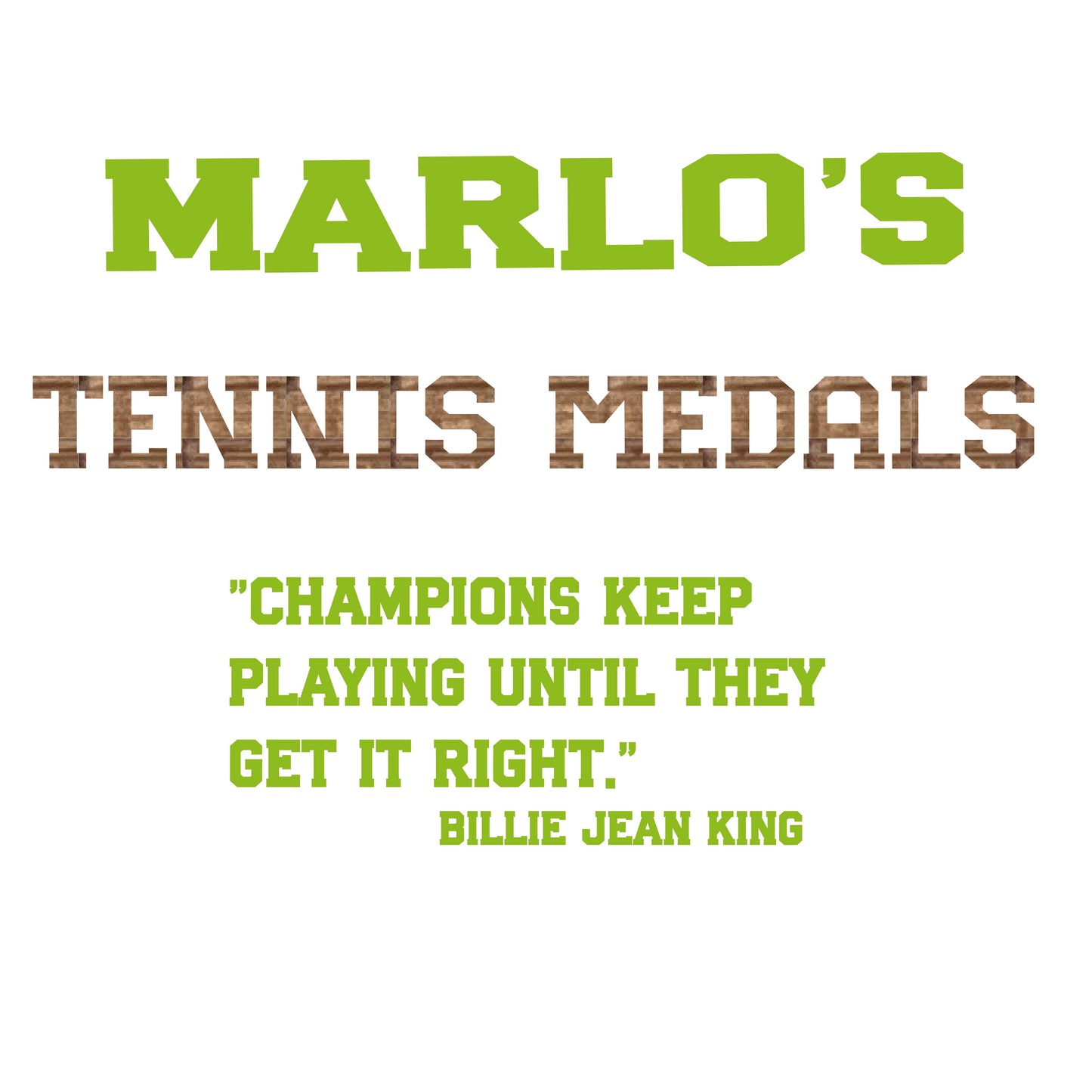 Custom Tennis "Champions Keep Playing Until They Get It Right" Trophy Display Rack | Sports Tournament Award Hanger