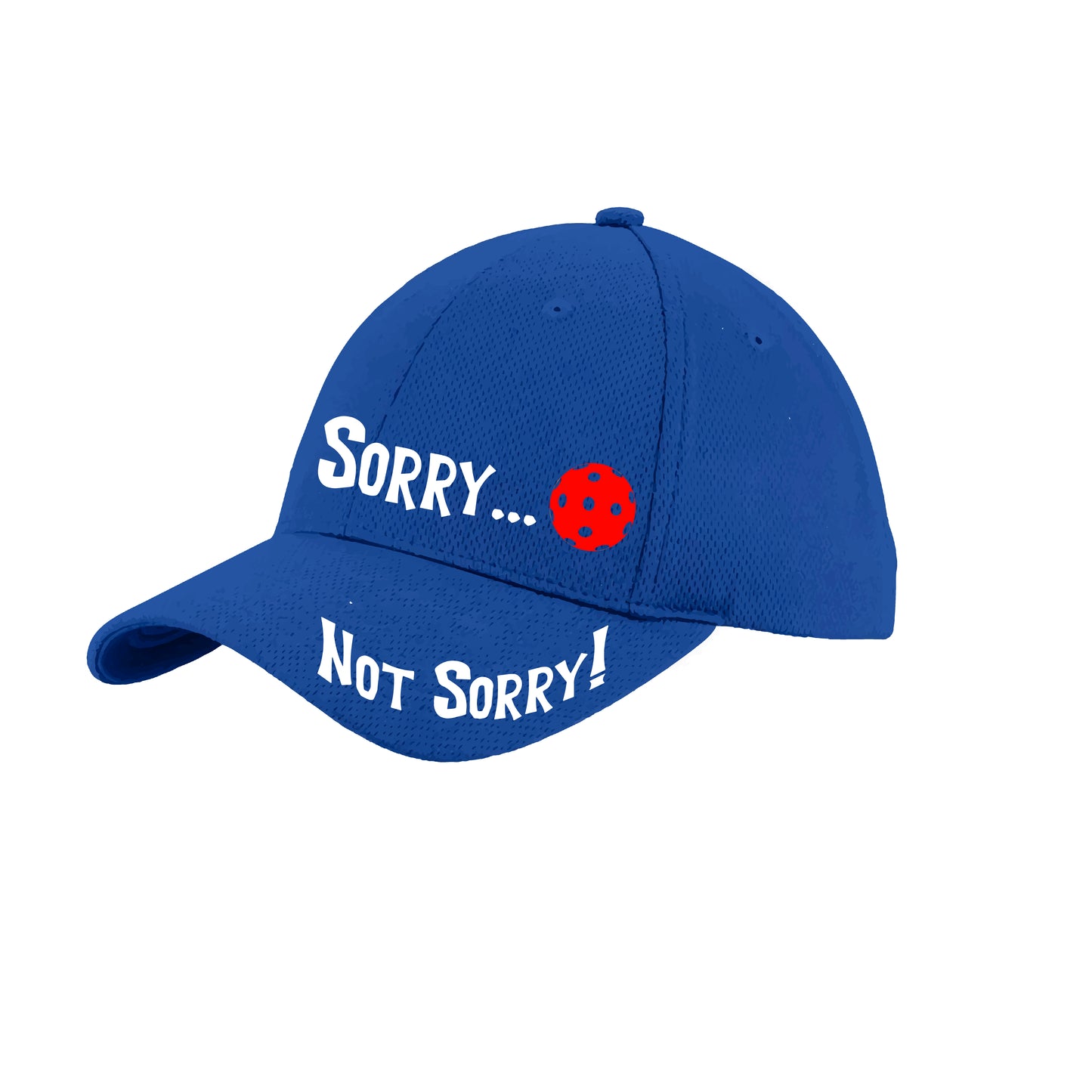 Sorry Not Sorry With Pickleball (Customizable) | Pickleball Hat | Moisture-Wicking 100% Polyester