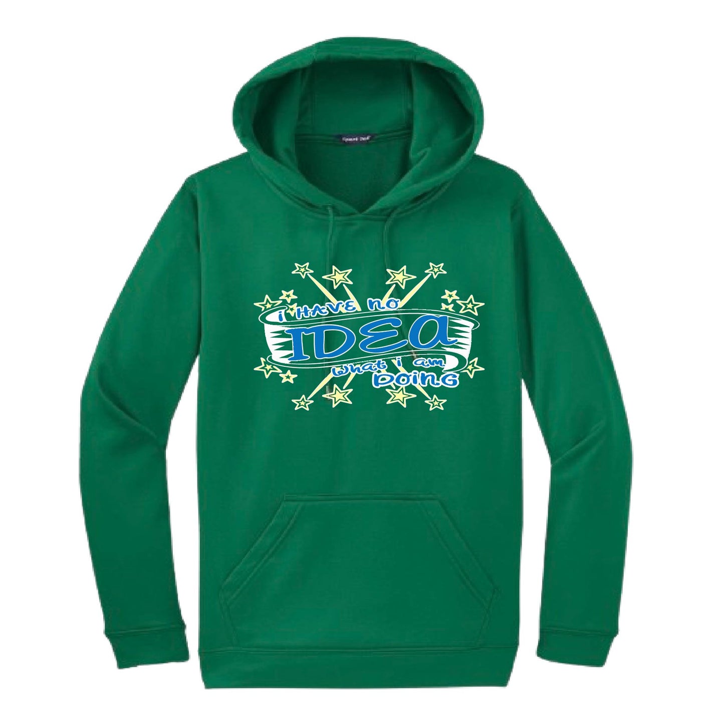 I Have No Idea What I Am Doing | Unisex Hoodie Athletic Sweatshirt | 50% Cotton/50% Polyester