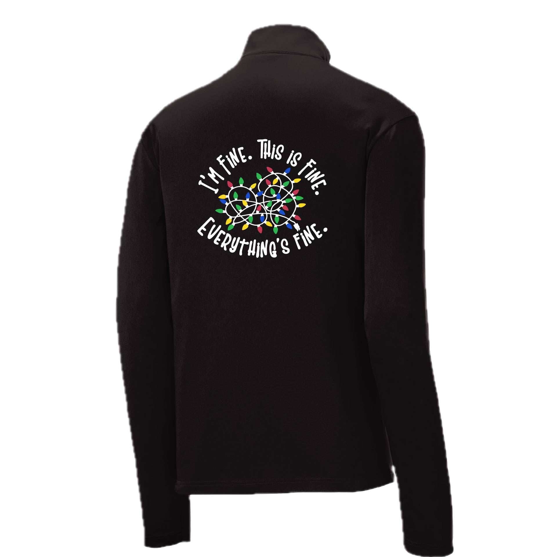 I'm Fine This is Fine Christmas | Men's 1/4 Zip Long Sleeve Pullover Athletic Performance Shirt | 100% Polyester