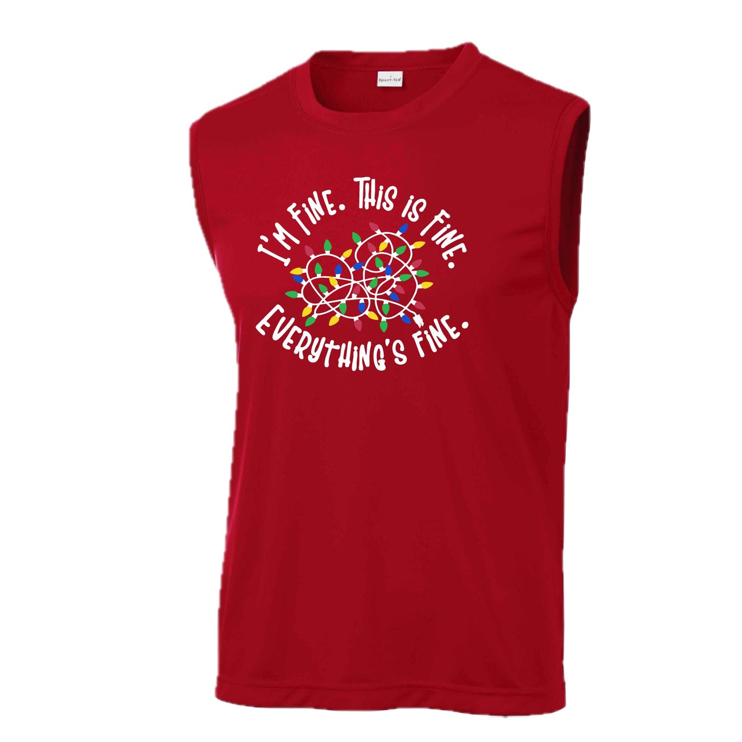 I'm Fine This is Fine Christmas | Men's Sleeveless Athletic Performance T-Shirt | 100% Polyester