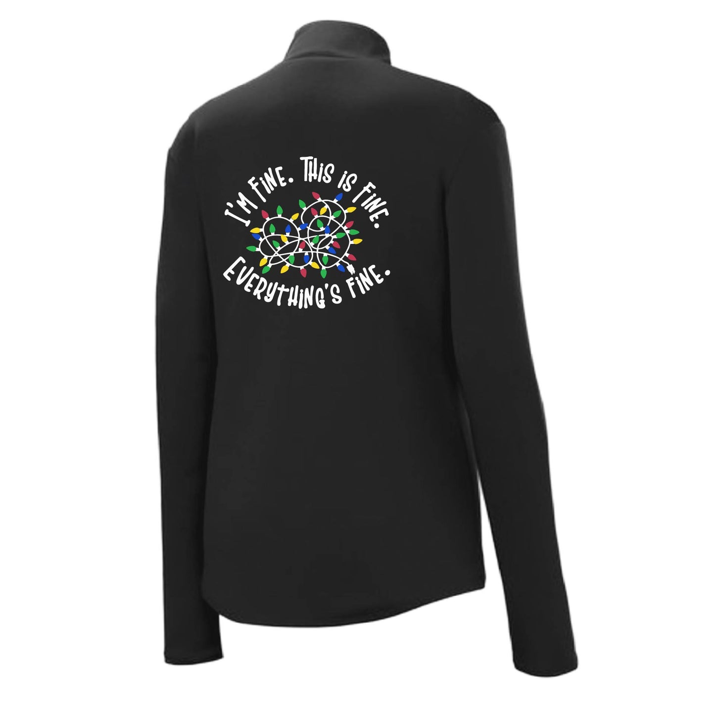 I'm Fine This is Fine | Women's 1/4 Zip Performance Pullover Shirts | 100% Polyester