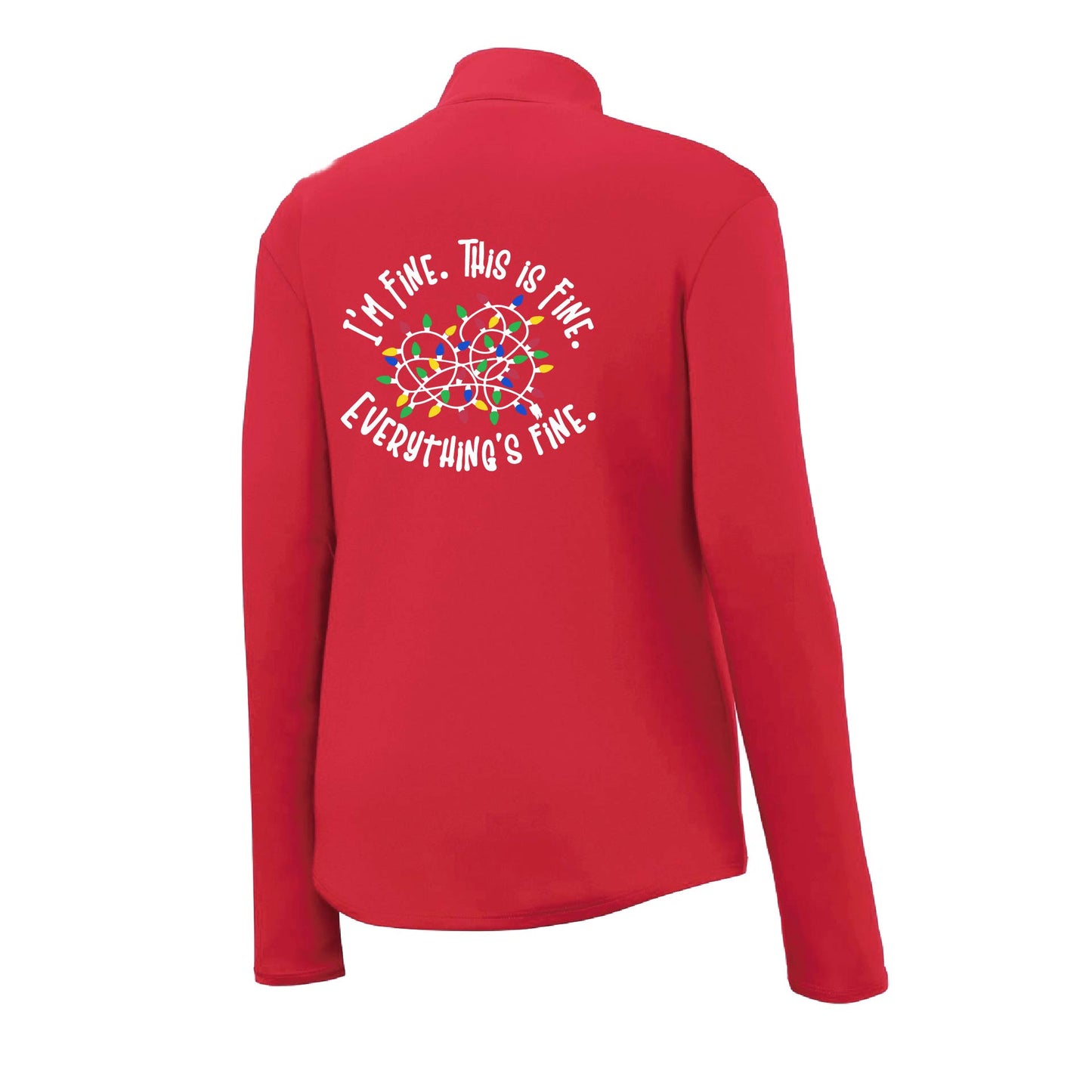 I'm Fine This is Fine | Women's 1/4 Zip Performance Pullover Shirts | 100% Polyester