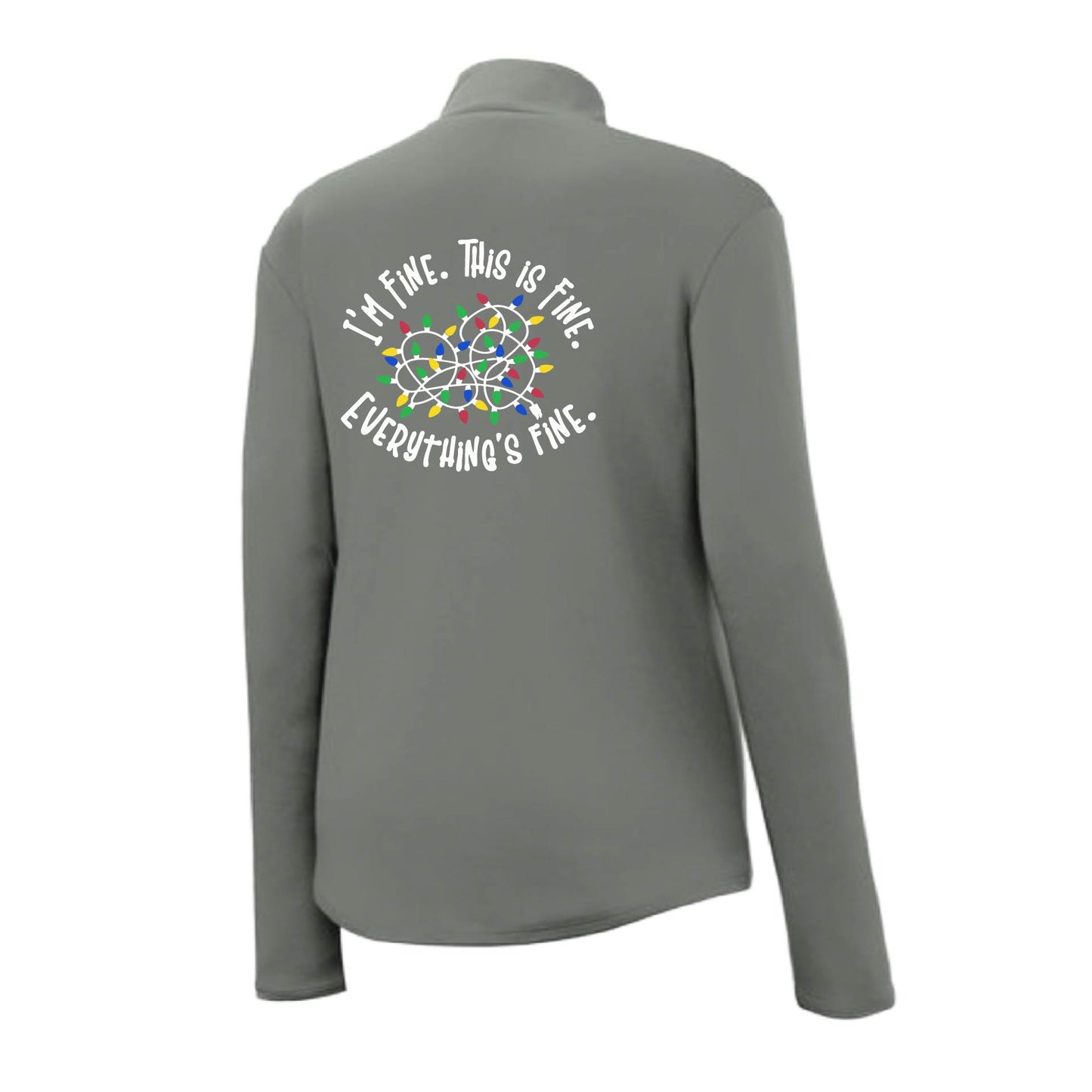 I'm Fine This is Fine | Women's 1/4 Zip Performance Pullover Shirts | 100% Polyester