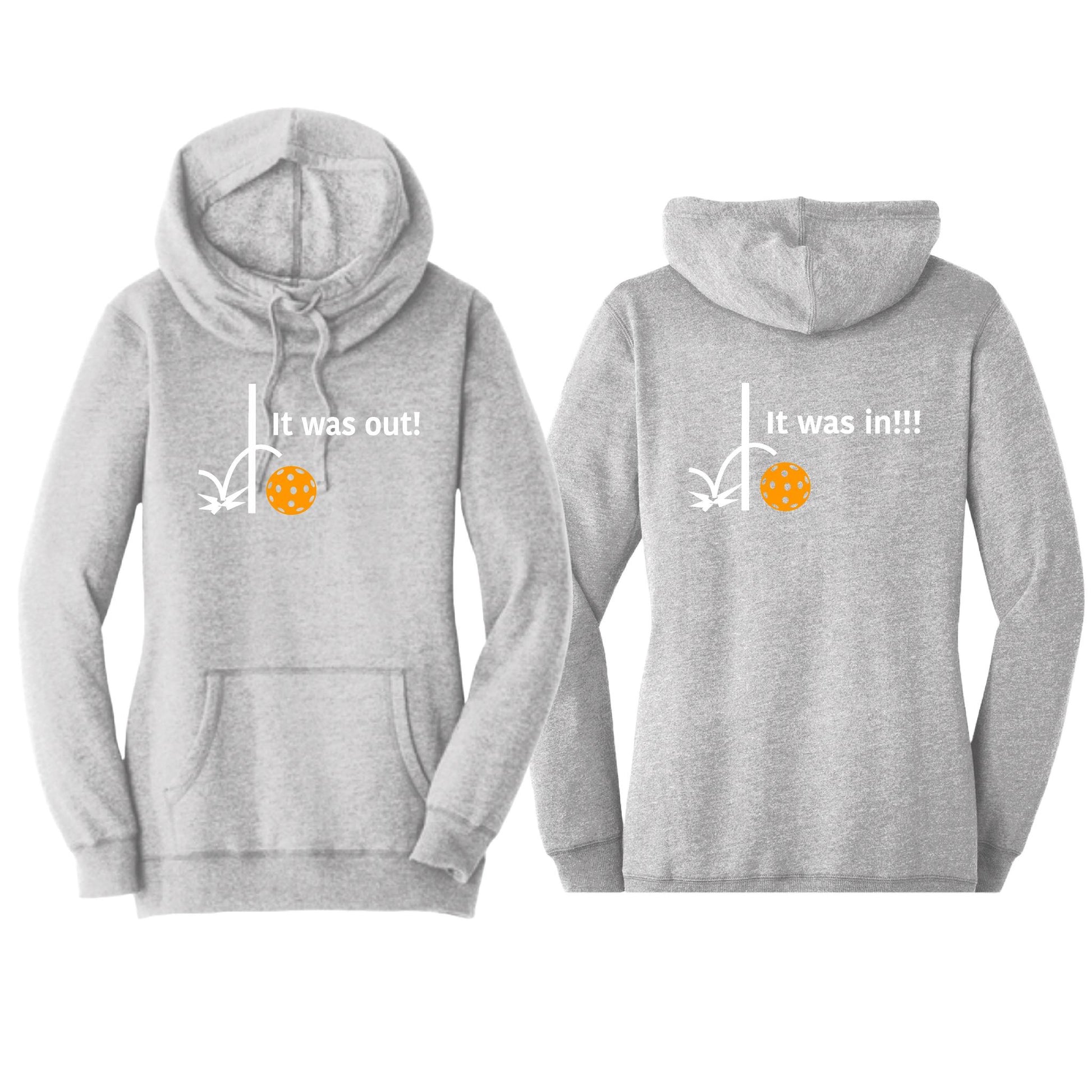 It Was In!!! It Was Out!!! (Pickleballs Cyan Green Orange) | Women’s Cowl-Neck Hoodie Pickleball Sweatshirt | 55% Cotton 45% Poly Fleece