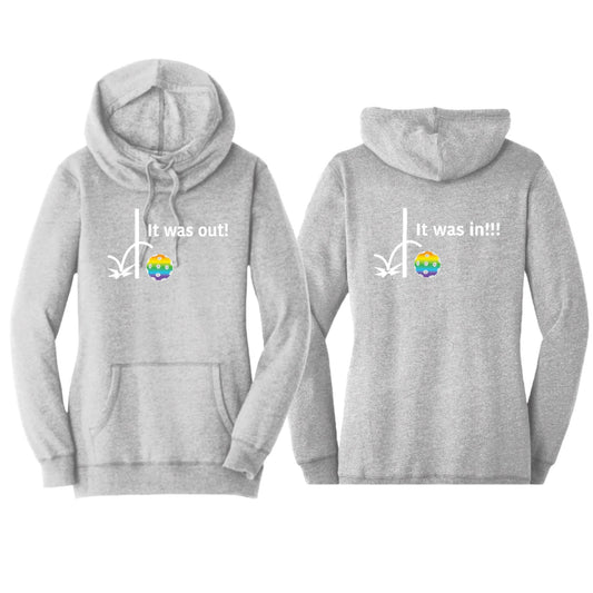 It Was In!!! It Was Out!!! (Pickleballs Pink Purple Rainbow) | Women’s Cowl-Neck Hoodie Pickleball Sweatshirt | 55% Cotton 45% Poly Fleece