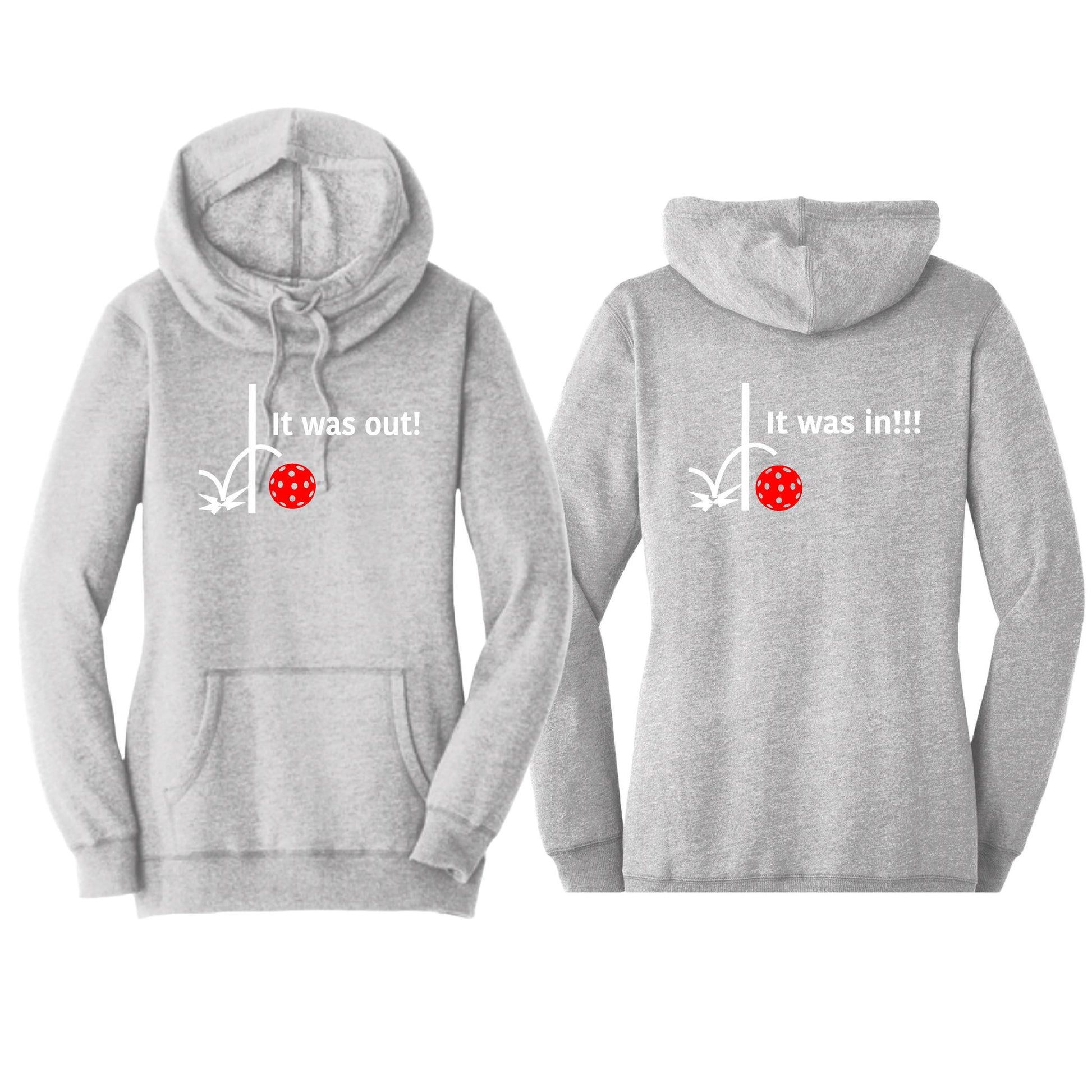 It Was In!!! It Was Out!!! (Pickleballs Red White Yellow) | Women’s Cowl-Neck Hoodie Pickleball Sweatshirt | 55% Cotton 45% Poly Fleece