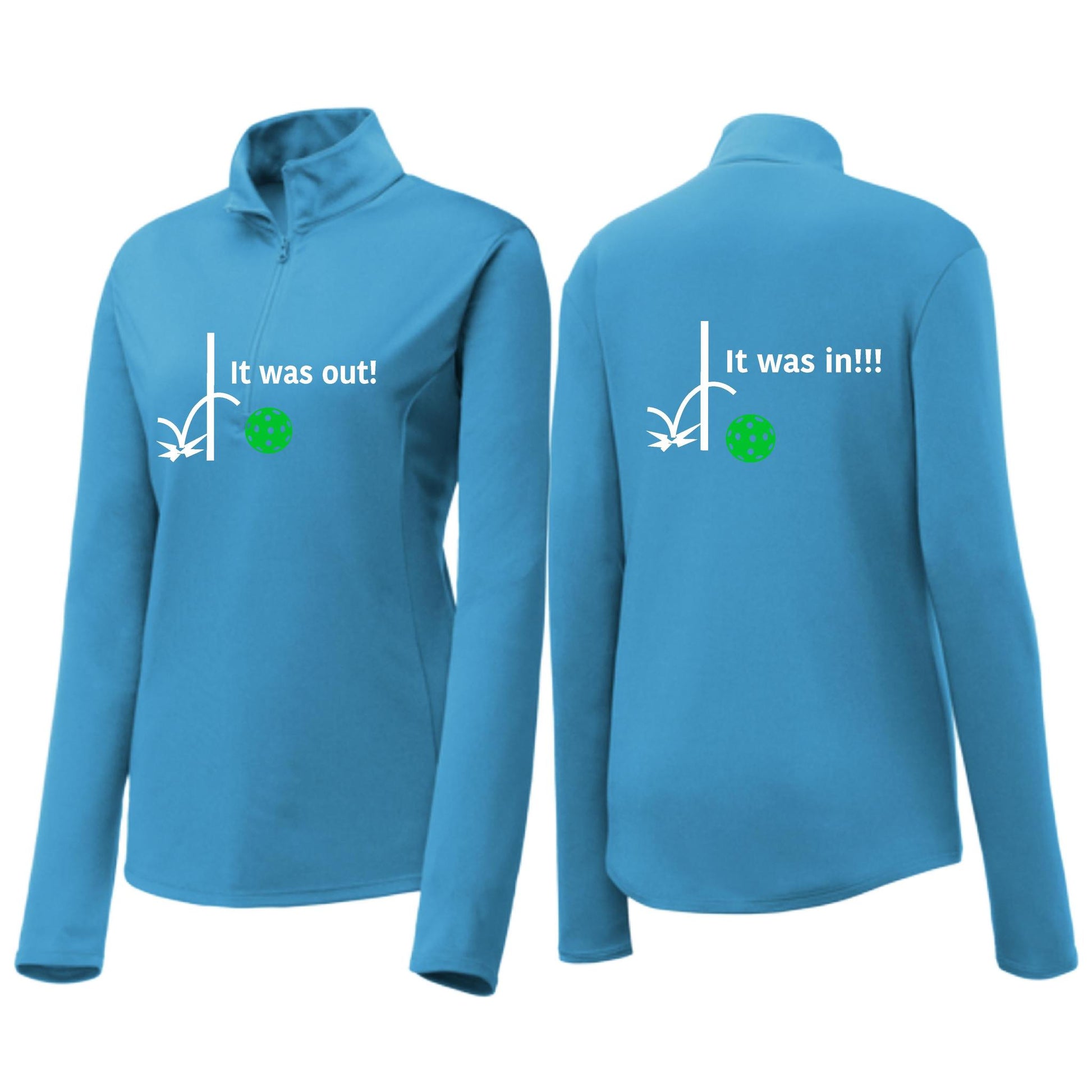 It Was Out! It Was In! (Pickleballs Cyan Green Orange) | Women's 1/4 Zip Pickleball Performance Pullover Shirt | 100% Polyester
