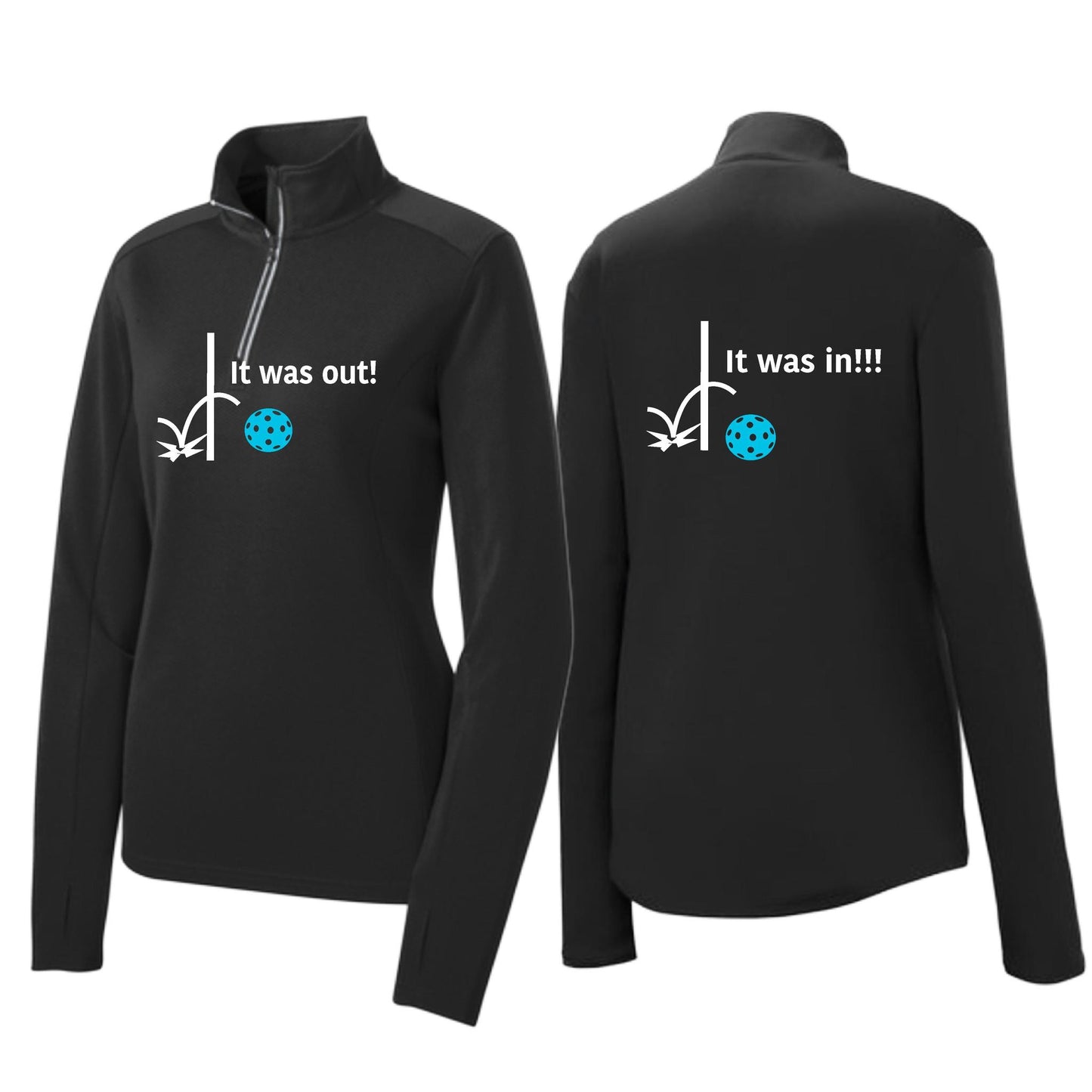It Was Out! It Was In! (Pickleballs Cyan Green Orange) | Women's 1/4 Zip Pickleball Performance Pullover Shirt | 100% Polyester