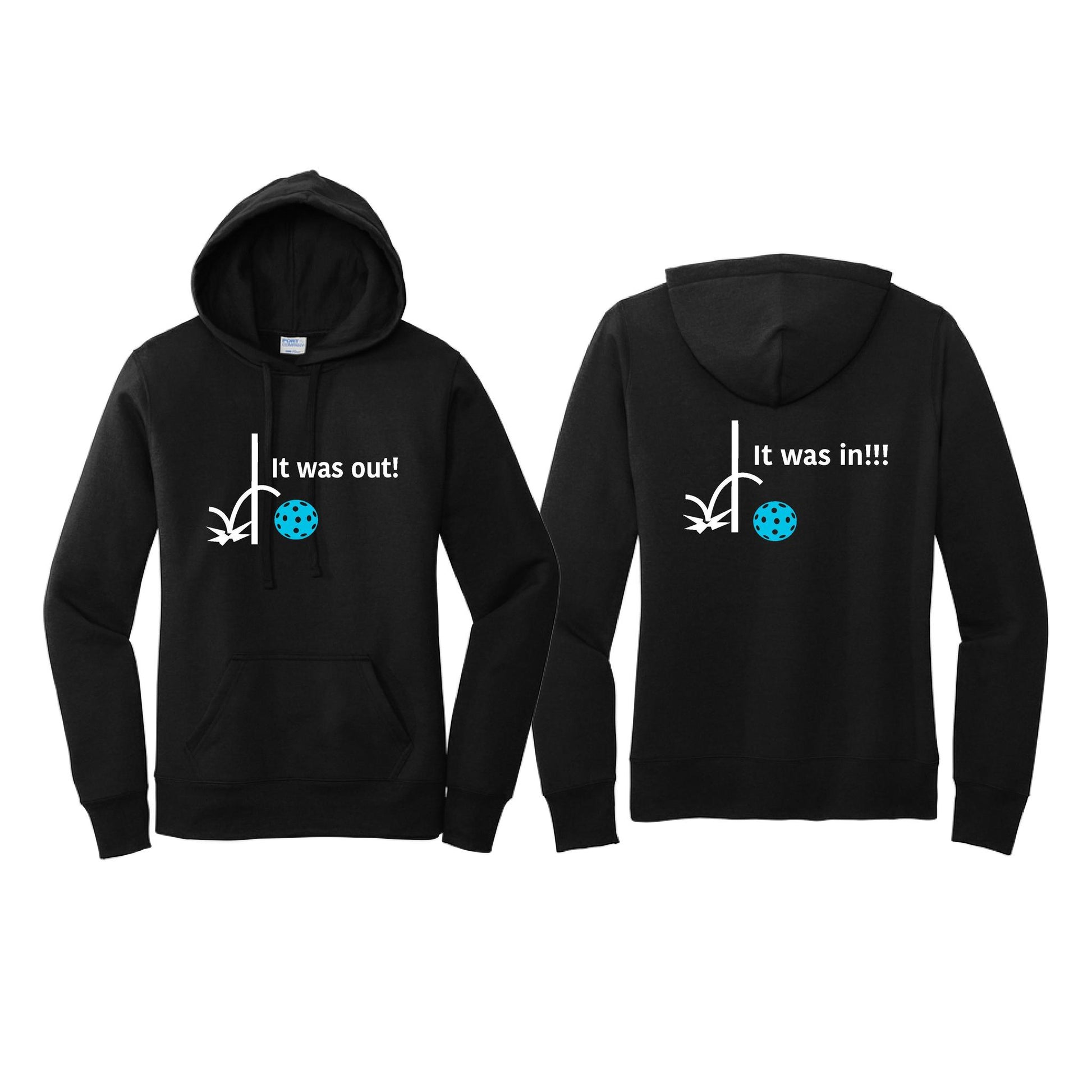 It Was Out! It Was In! (Pickleballs Cyan Green Orange) | Women’s Fitted Hoodie Pickleball Sweatshirt | 50% Cotton 50% Poly Fleece