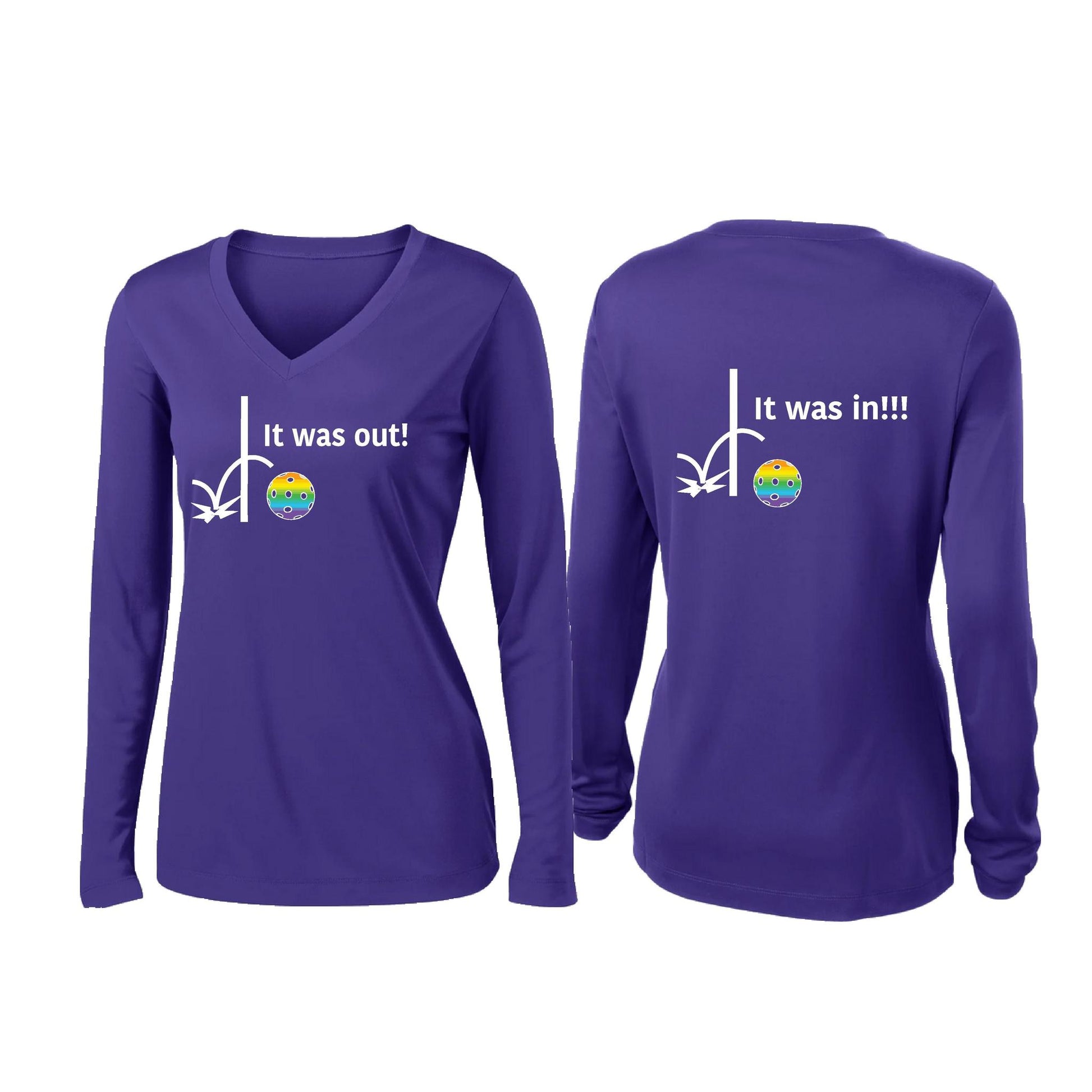 It Was Out! It Was In! (Pickleballs Pink Purple Rainbow) | Women’s Long Sleeve V-Neck Pickleball Performance T-Shirt | 100% Polyester