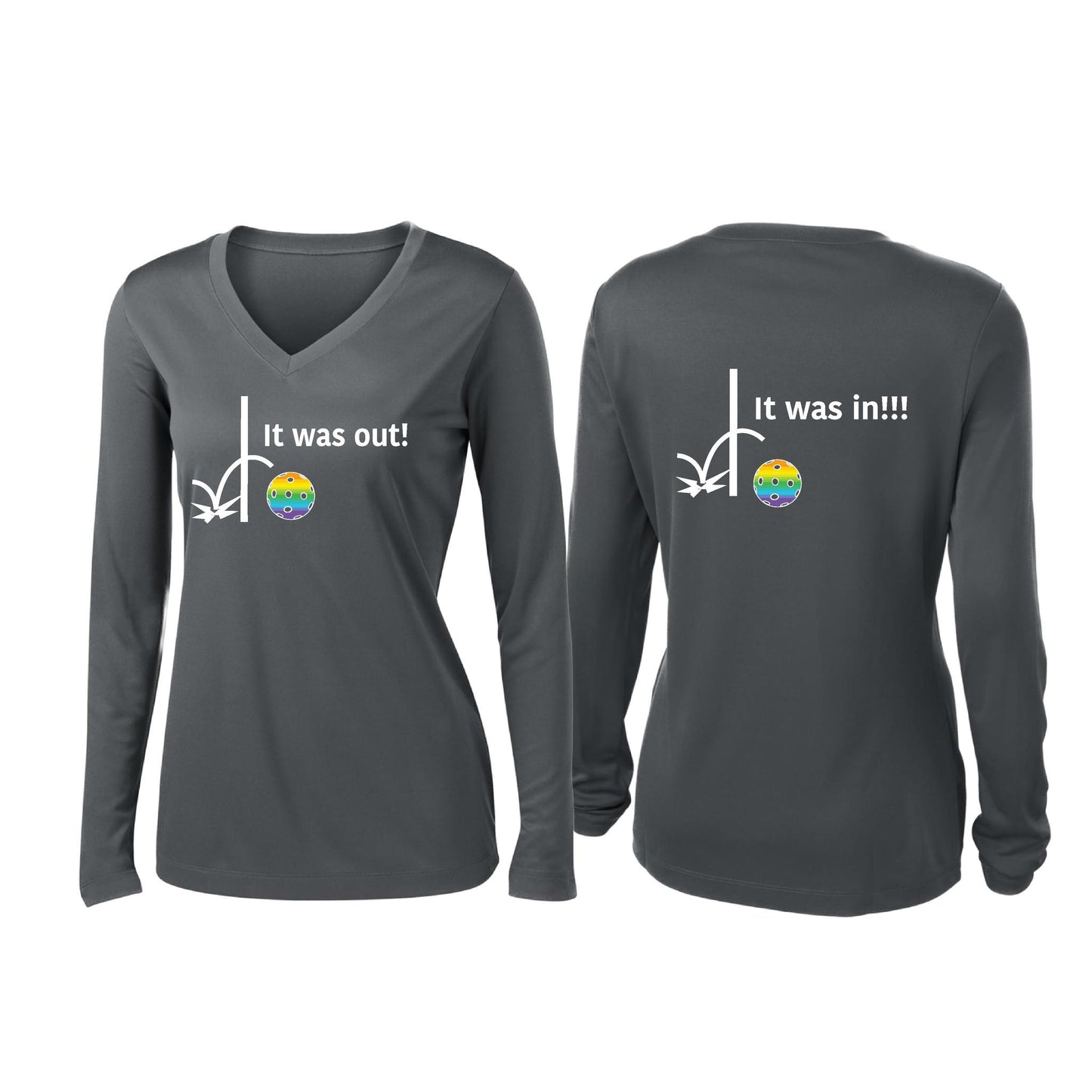 It Was Out! It Was In! (Pickleballs Pink Purple Rainbow) | Women’s Long Sleeve V-Neck Pickleball Performance T-Shirt | 100% Polyester