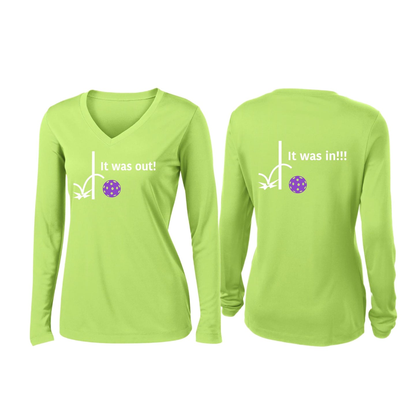 It Was Out! It Was In! (Pickleballs Pink Purple Rainbow) | Women’s Long Sleeve V-Neck Pickleball Performance T-Shirt | 100% Polyester