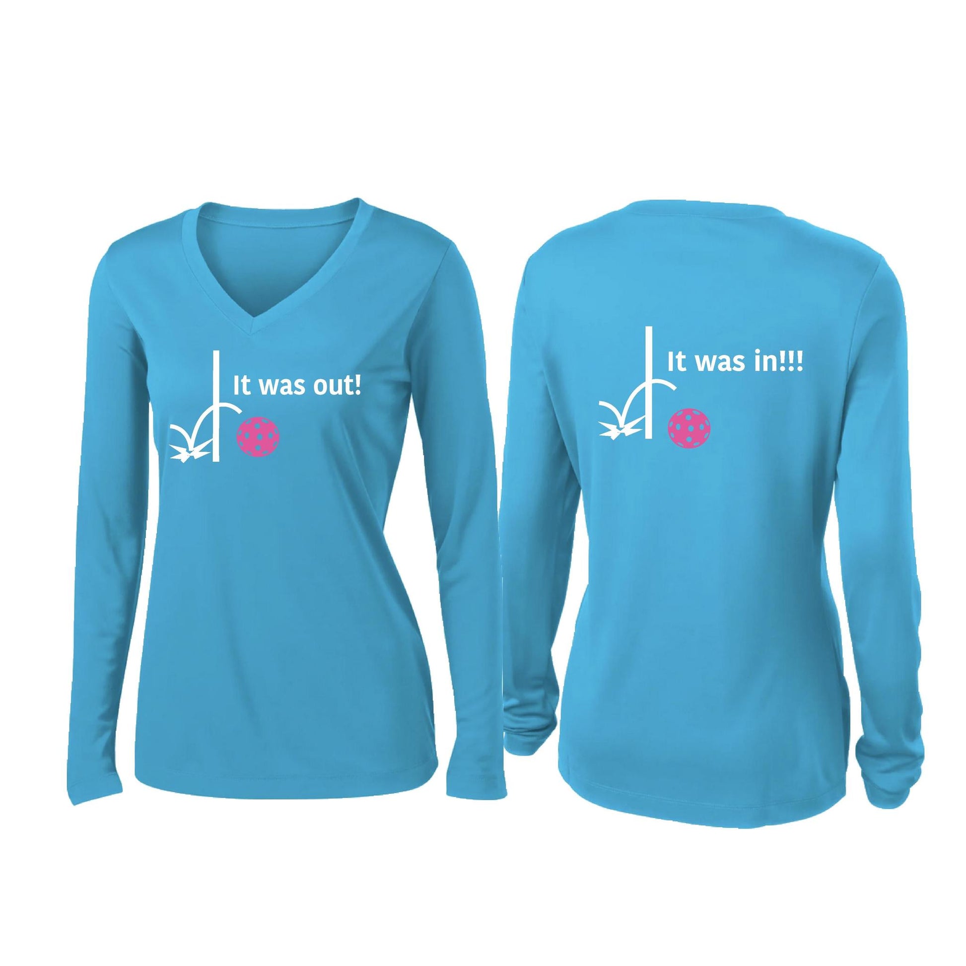It Was Out! It Was In! (Pickleballs Pink Purple Rainbow) | Women’s Long Sleeve V-Neck Pickleball Performance T-Shirt | 100% Polyester